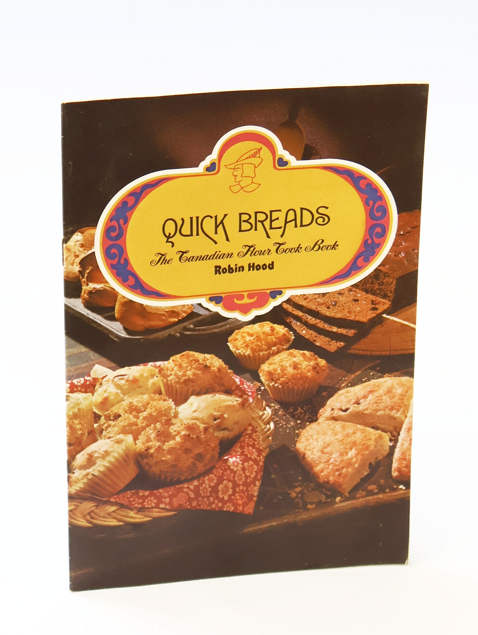 Quick Breads - The Canadian Flour Cook Book [Cookbook] - Robin Hood