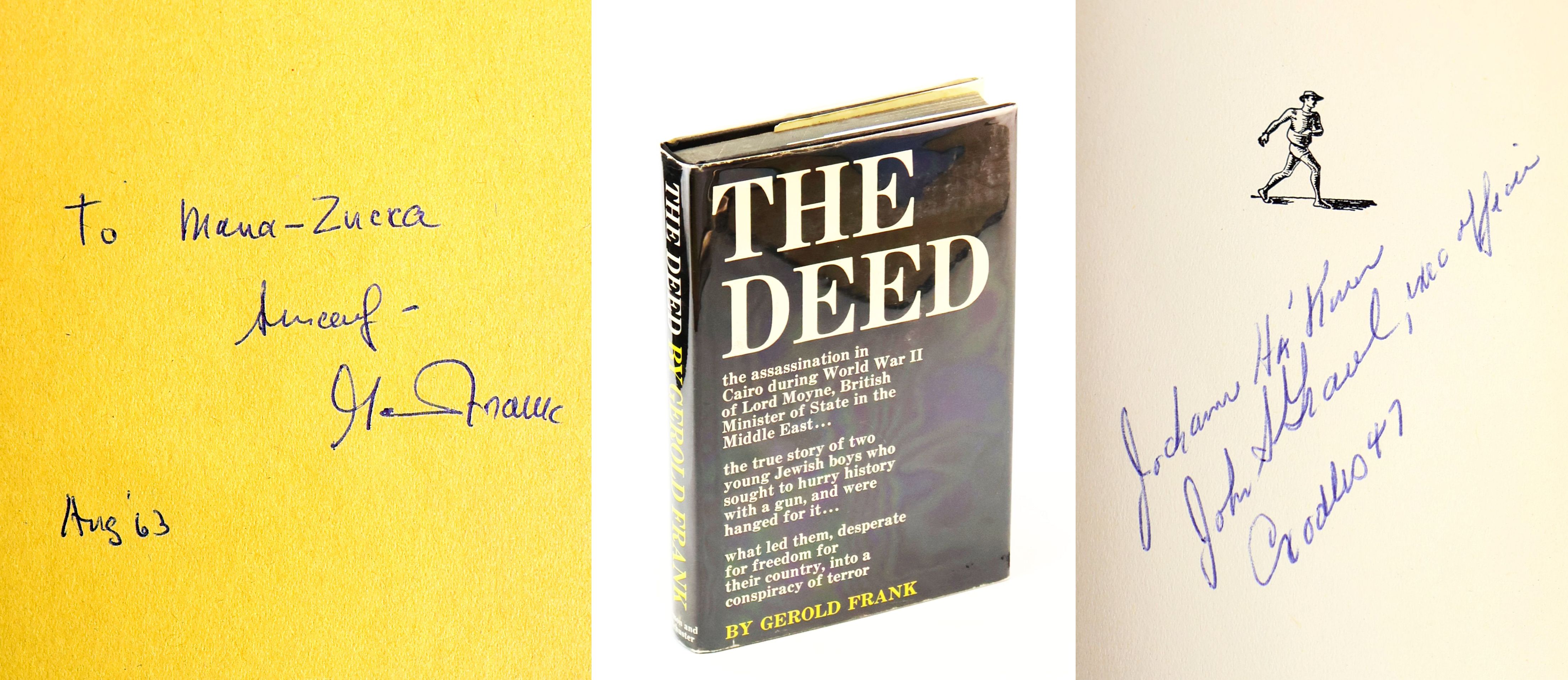 The Deed - The Assassination in Cairo during World War II of Lord Moyne, British Minister of State in the Middle East by Two Jewish Boys