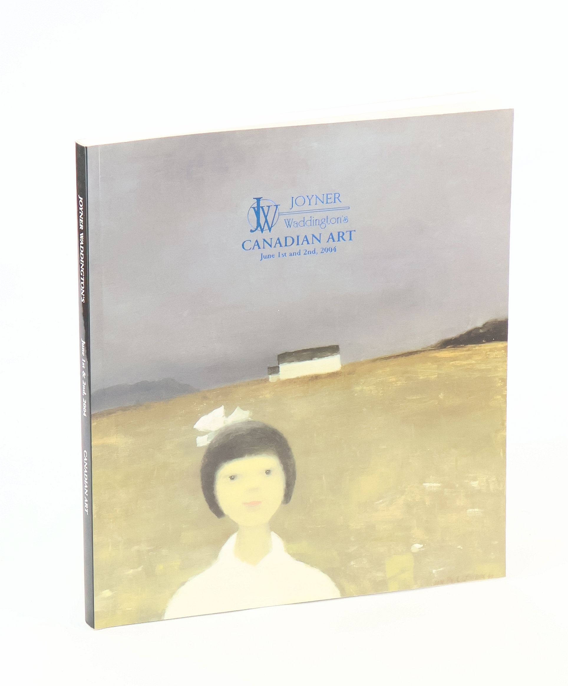 Joyner / Waddington's Canadian Art June 1st and 2nd, Spring 2004 [Auction Catalogue]