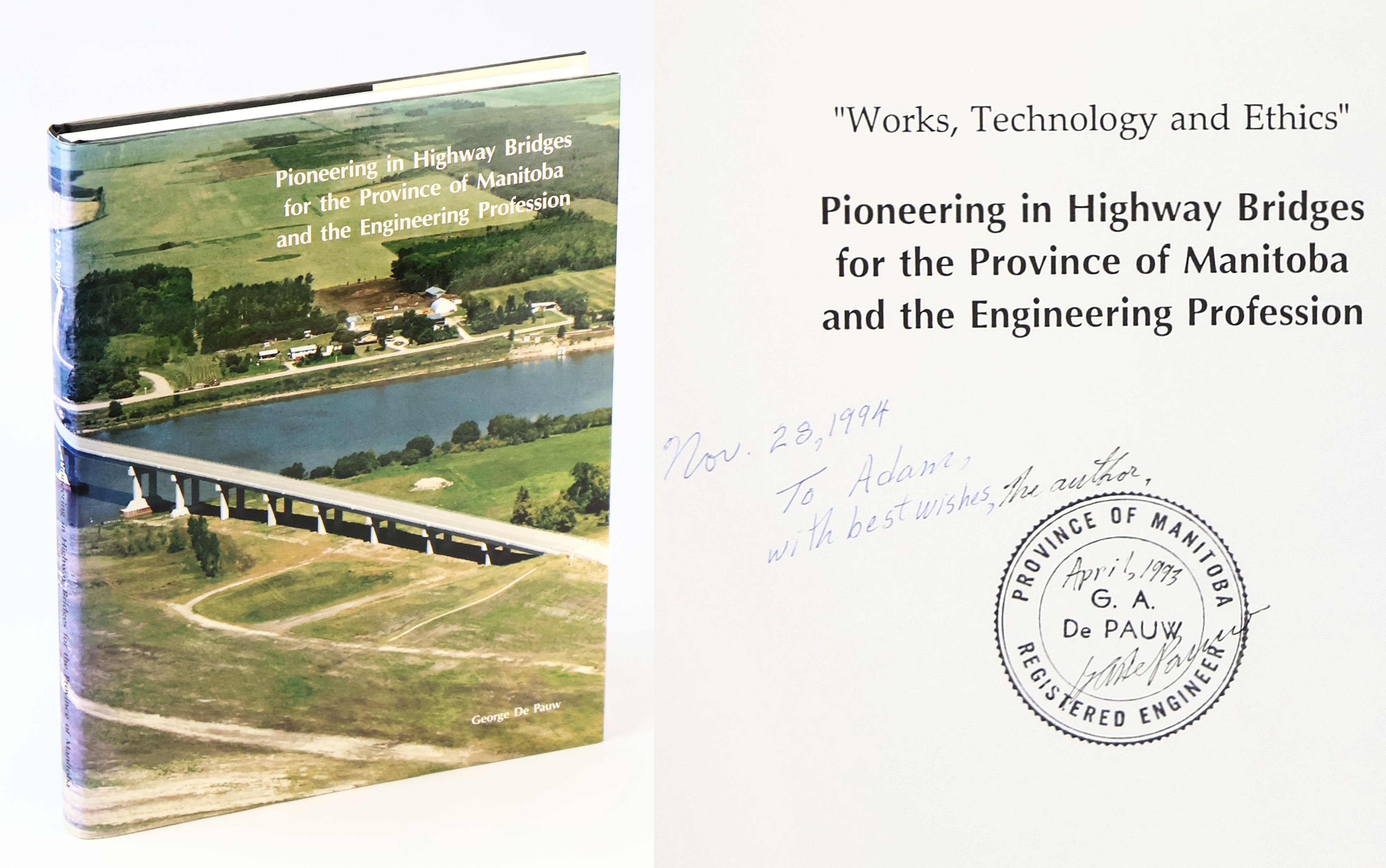 Pioneering in Highway Bridges for the Province of Manitoba and the Engineering Profession - 