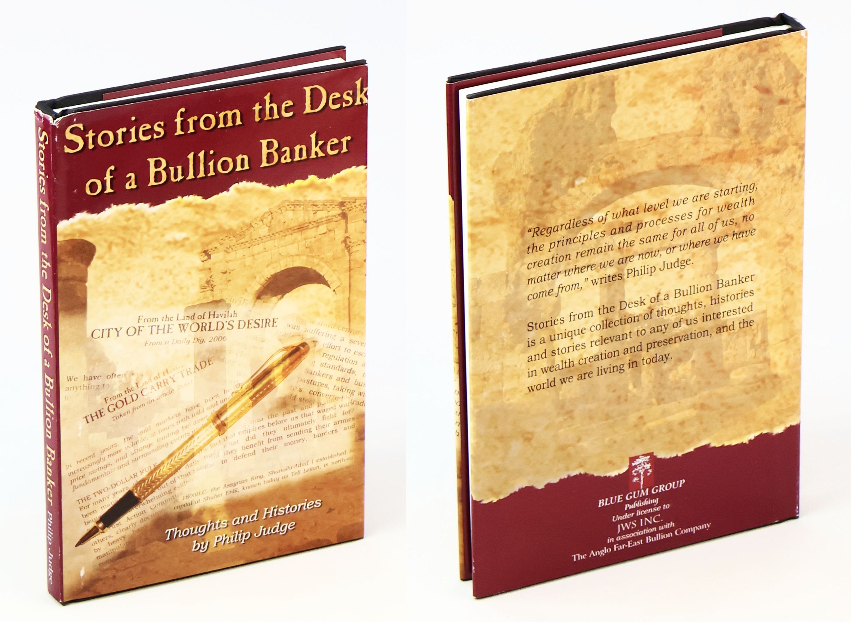 Stories From the Desk of a Bullion Banker - Thoughts and Histories by Philip Judge