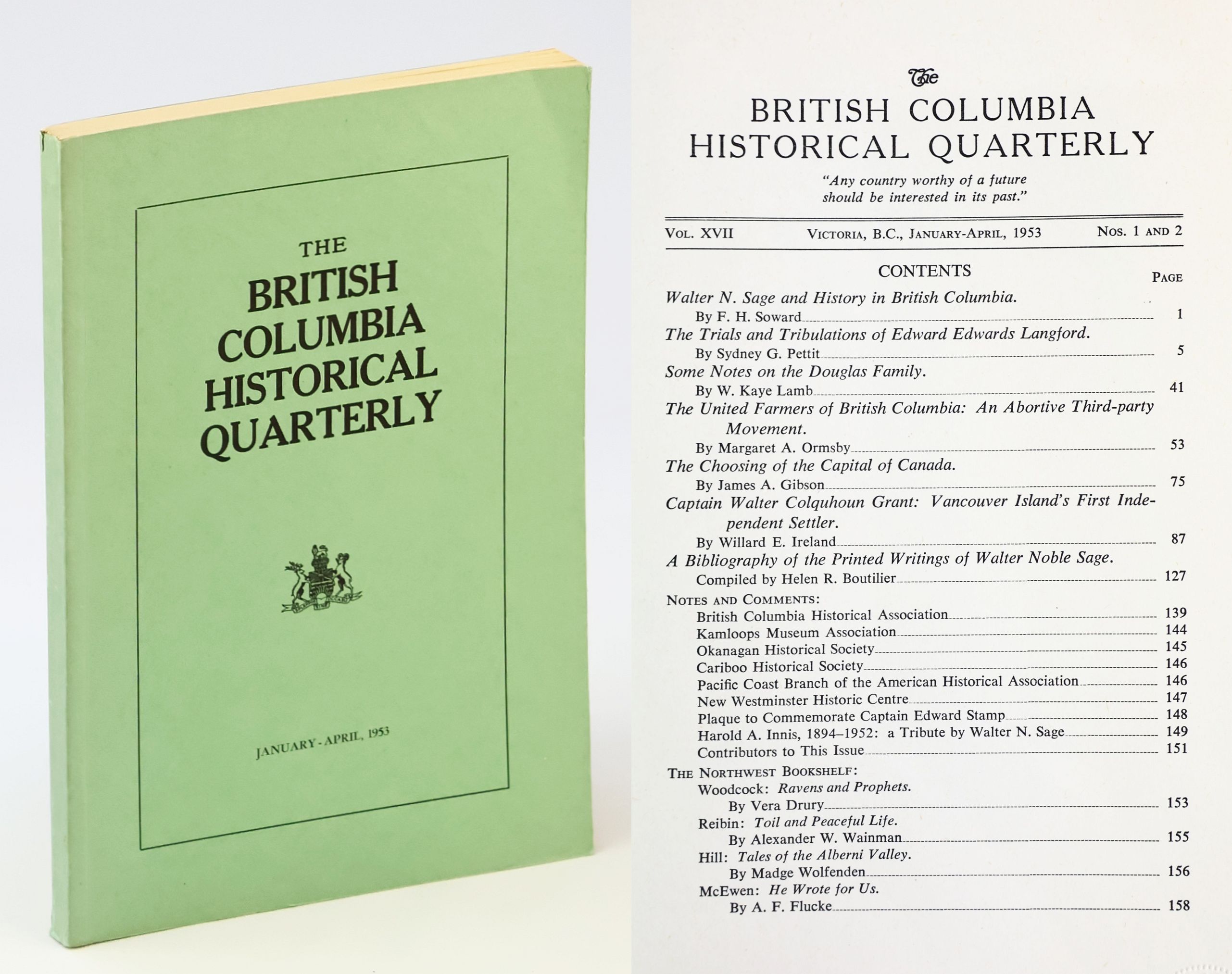 Image for British Columbia Historical Quarterly, Vol. XVII, Nos. 1 and 2, January-April, 1953 - Walter N. Sage / The Douglas Family / Vancouver Island's First Independent Settler British Columbia Historical Quarterly, Vol. XVII, Nos. 1 and 2, January-April, 1953 - Walter N. Sage / The Douglas Family / Vancouver Island's First Independent Settler