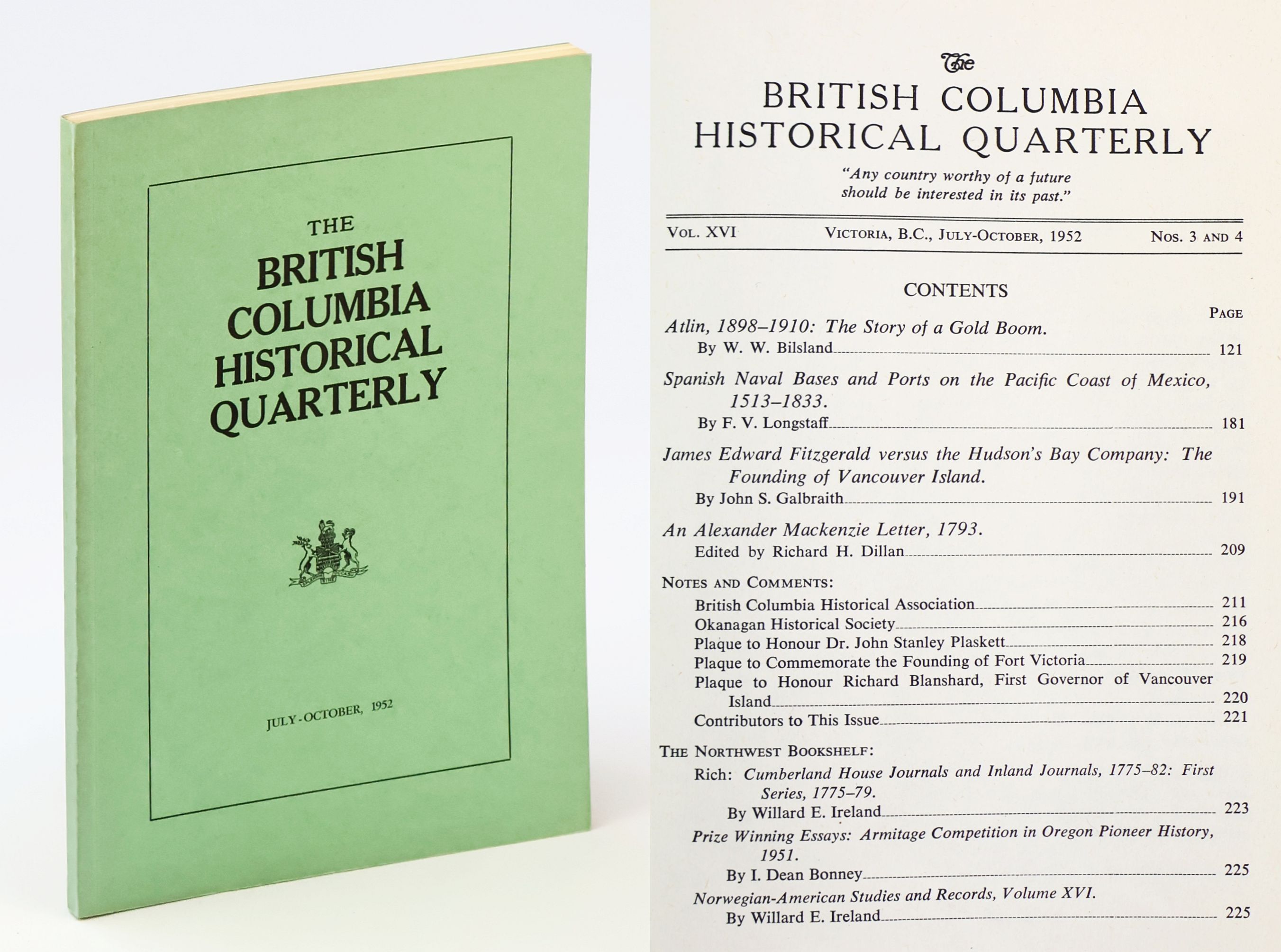 Image for The British Columbia Historical Quarterly, Vol. XVI, Nos. 3 and 4, July - October, 1952 - Atlin's Gold Boom 1898-1910 The British Columbia Historical Quarterly, Vol. XVI, Nos. 3 and 4, July - October, 1952 - Atlin's Gold Boom 1898-1910