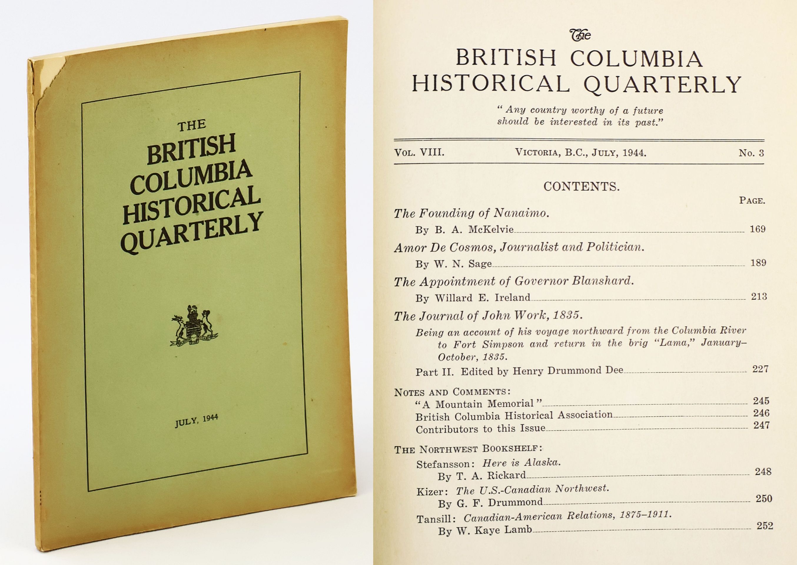 Image for The British Columbia Historical Quarterly, Vol. VIII, No. 3, July, 1944 - The Founding of Nanaimo / Amor De Cosmos The British Columbia Historical Quarterly, Vol. VIII, No. 3, July, 1944 - The Founding of Nanaimo / Amor De Cosmos