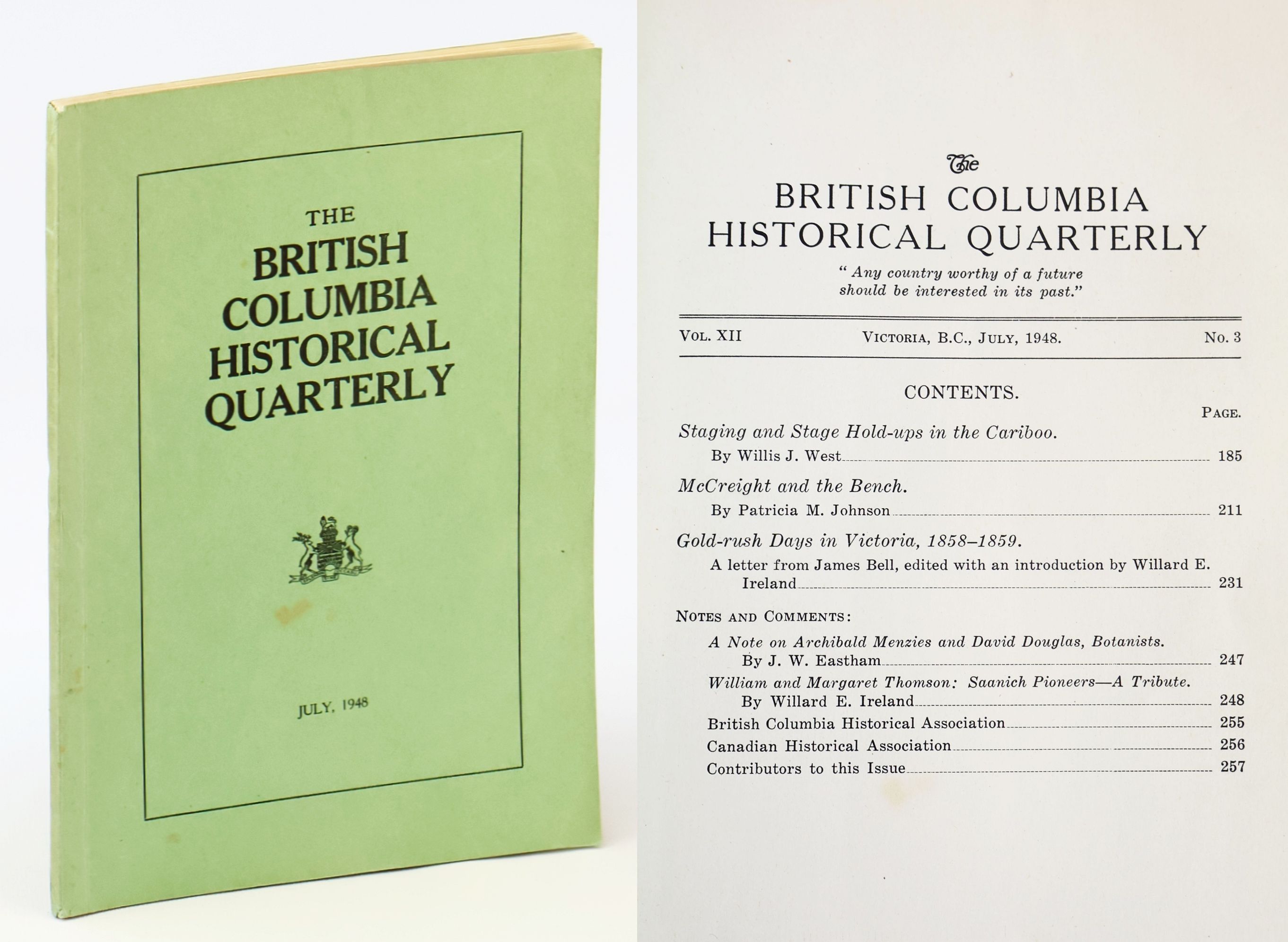 Image for The British Columbia Historical Quarterly, July, 1948, Vol. XII, No. 3 - Stage Hold-ups in the Cariboo / Victoria Gold Rush 1858-1859 The British Columbia Historical Quarterly, July, 1948, Vol. XII, No. 3 - Stage Hold-ups in the Cariboo / Victoria Gold Rush 1858-1859