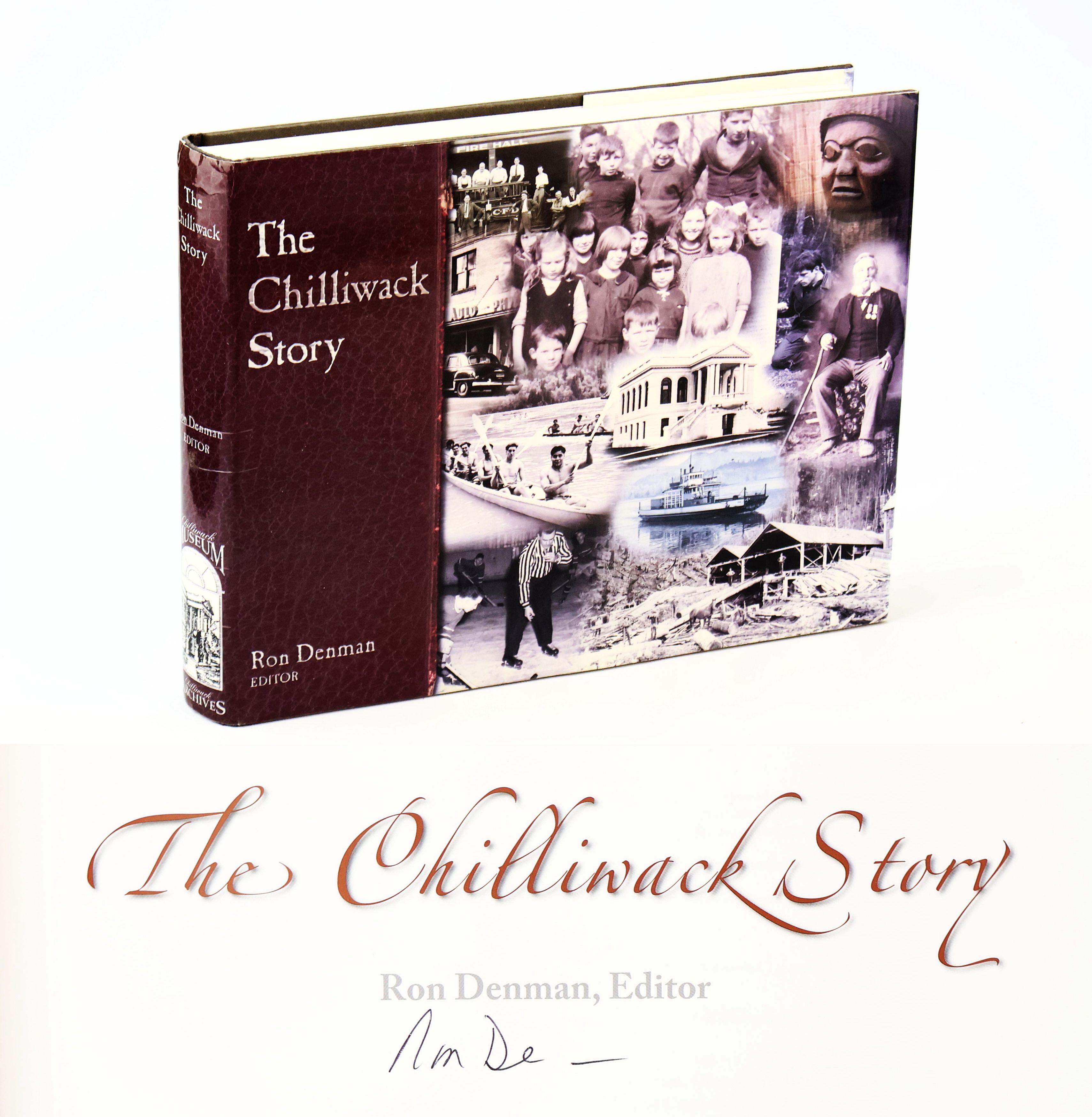 The Chilliwack Story [British Columbia Local History]
