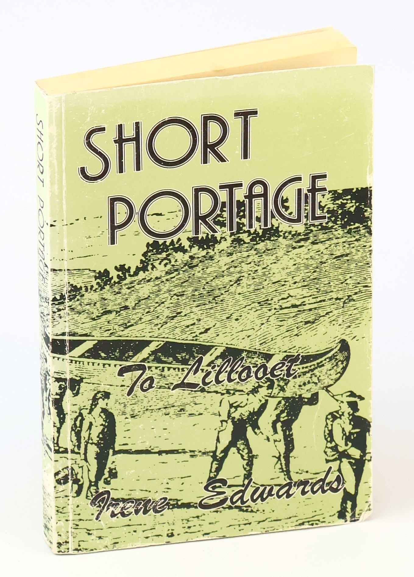 Short Portage To Lillooet [British Columbia Local History]