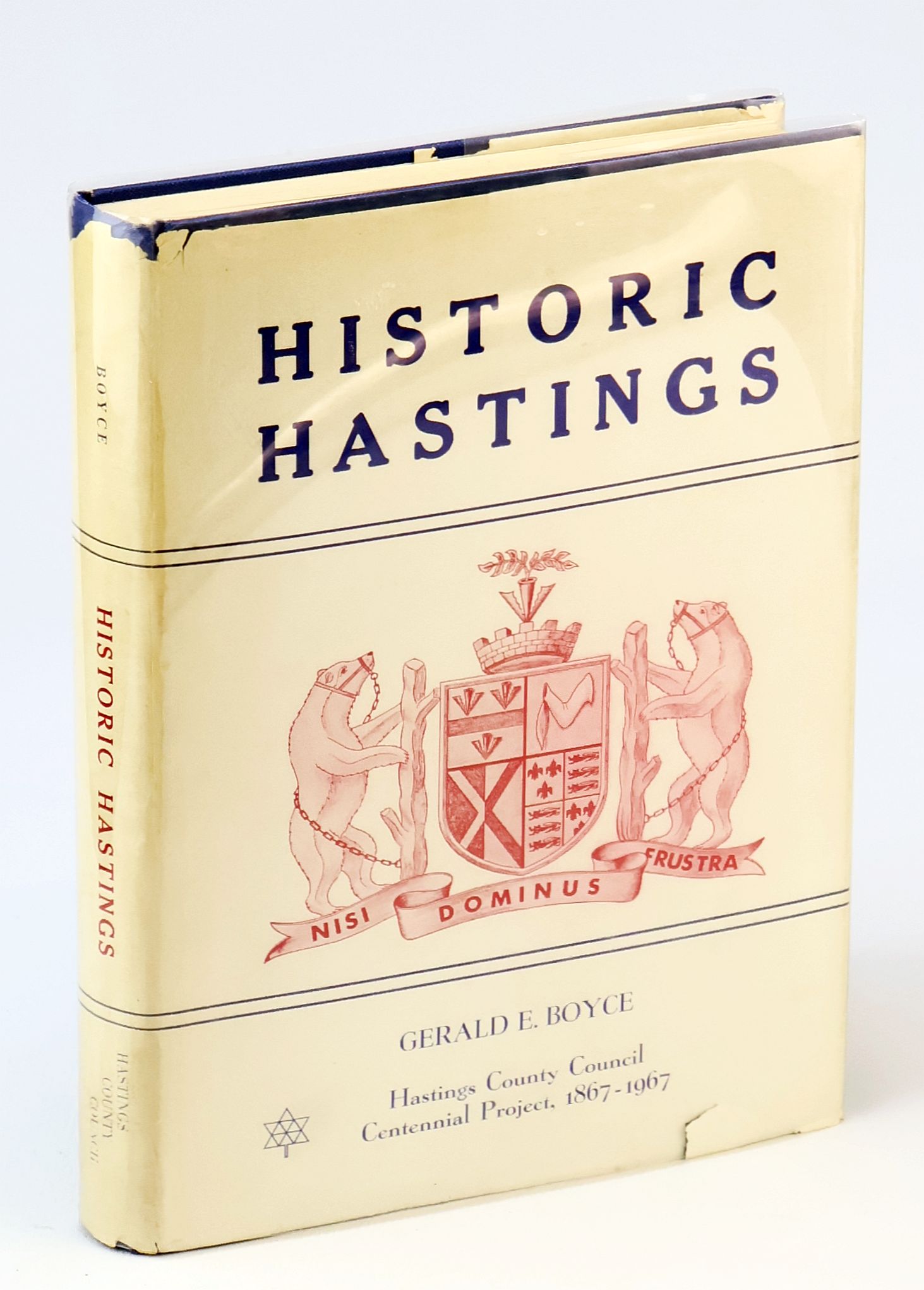 Historic Hastings [Ontario Local History]
