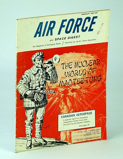 Air Force and Space Digest Magazine - The Magazine of Aerospace Power, February 1966 - Volume 49, Number 2 - Thomas Dresser White, 1901-1965