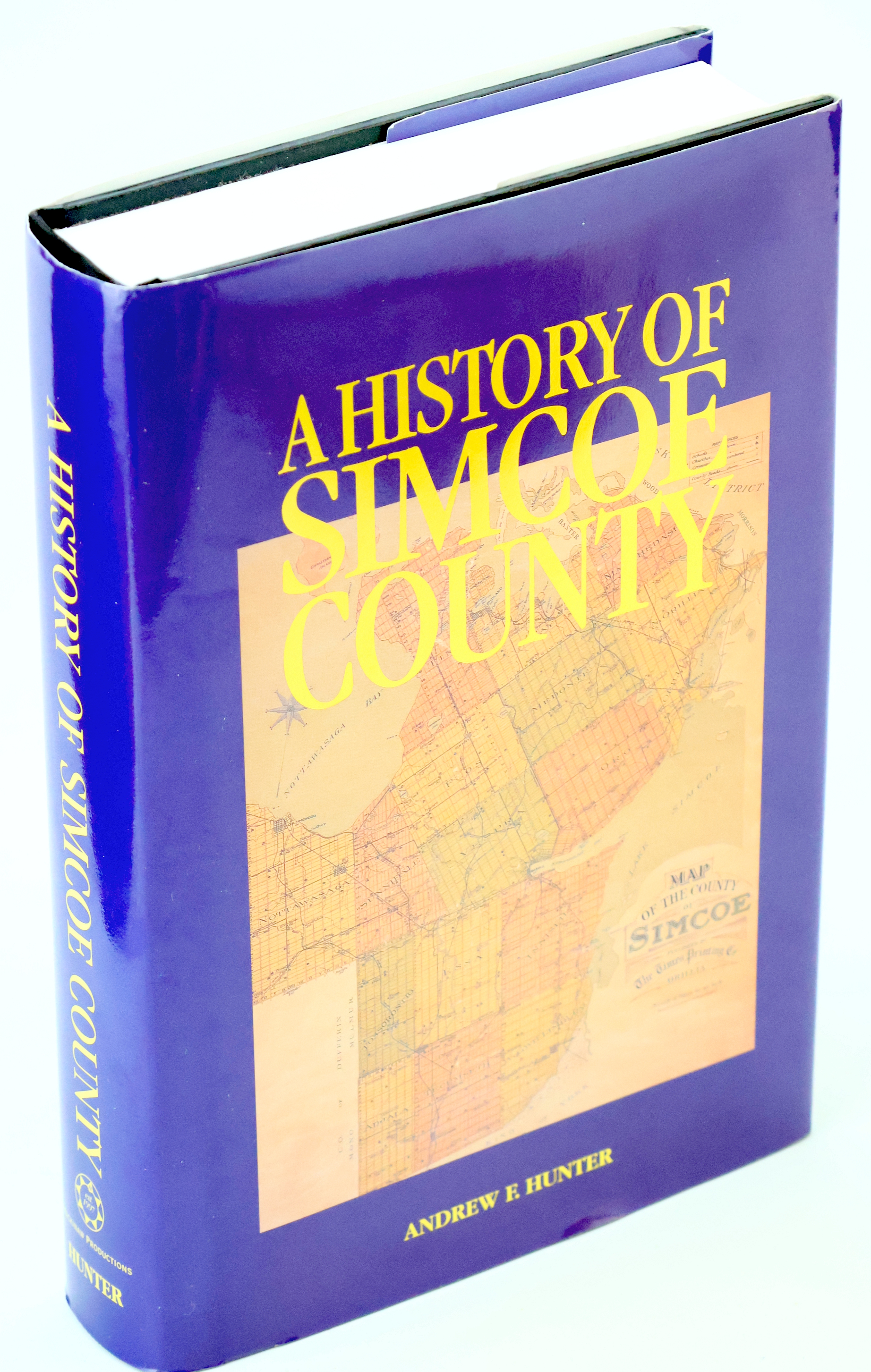 A History of Simcoe County - In Two Parts [Ontario Local History]