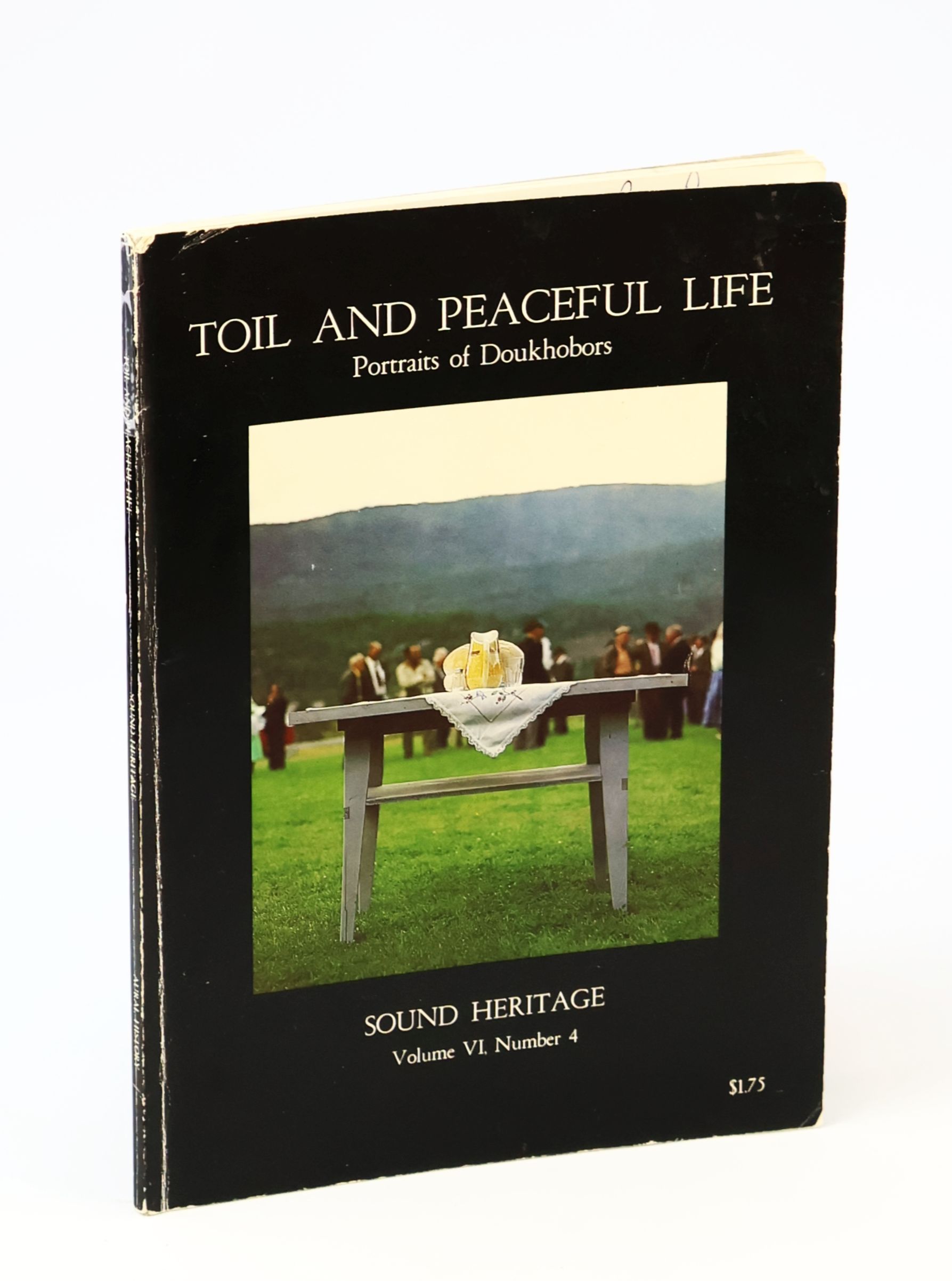 Image for Toil and Peaceful Life - Portraits of Doukhobors, Sound Heritage Volume VI, Number 4 Toil and Peaceful Life - Portraits of Doukhobors, Sound Heritage Volume VI, Number 4