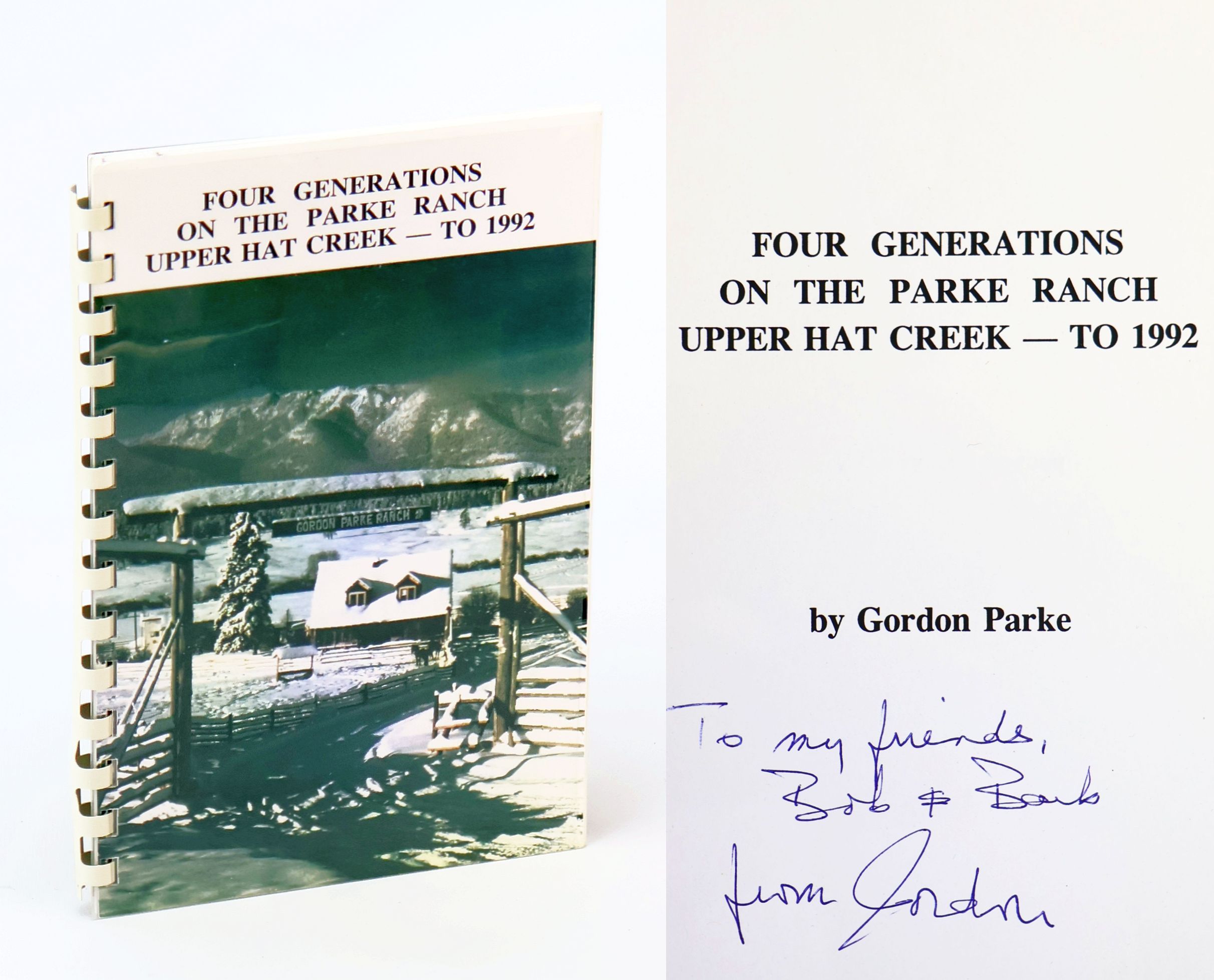 Image for Four Generations on the Parke Ranch, Upper Hat Creek - To 1992 Four Generations on the Parke Ranch, Upper Hat Creek - To 1992