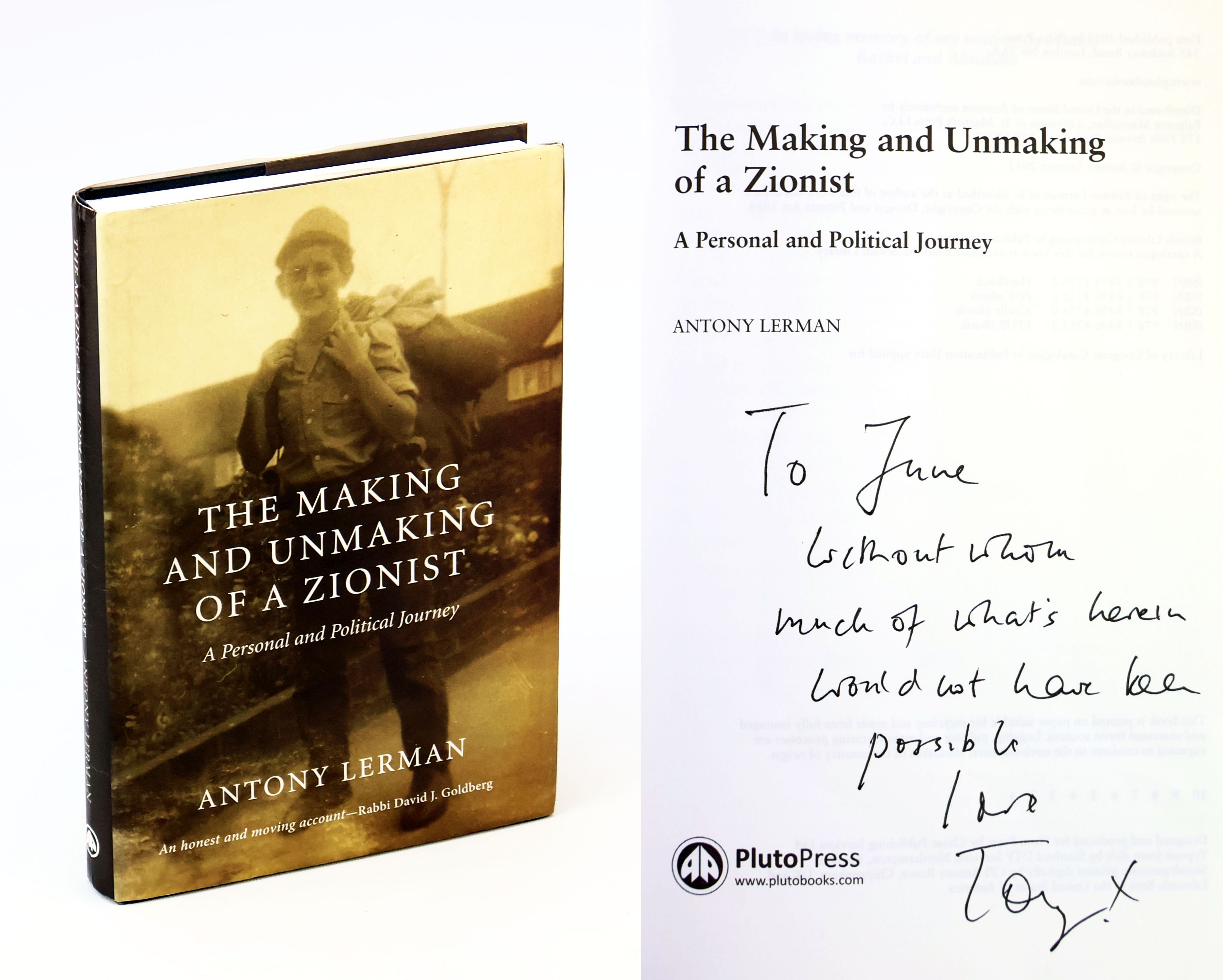 The Making And Unmaking Of A Zionist - A Personal and Political Journey