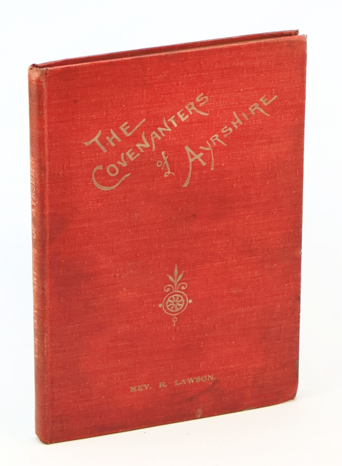 Image for The Covenanters of Ayrshire: Historical and Biographical The Covenanters of Ayrshire: Historical and Biographical