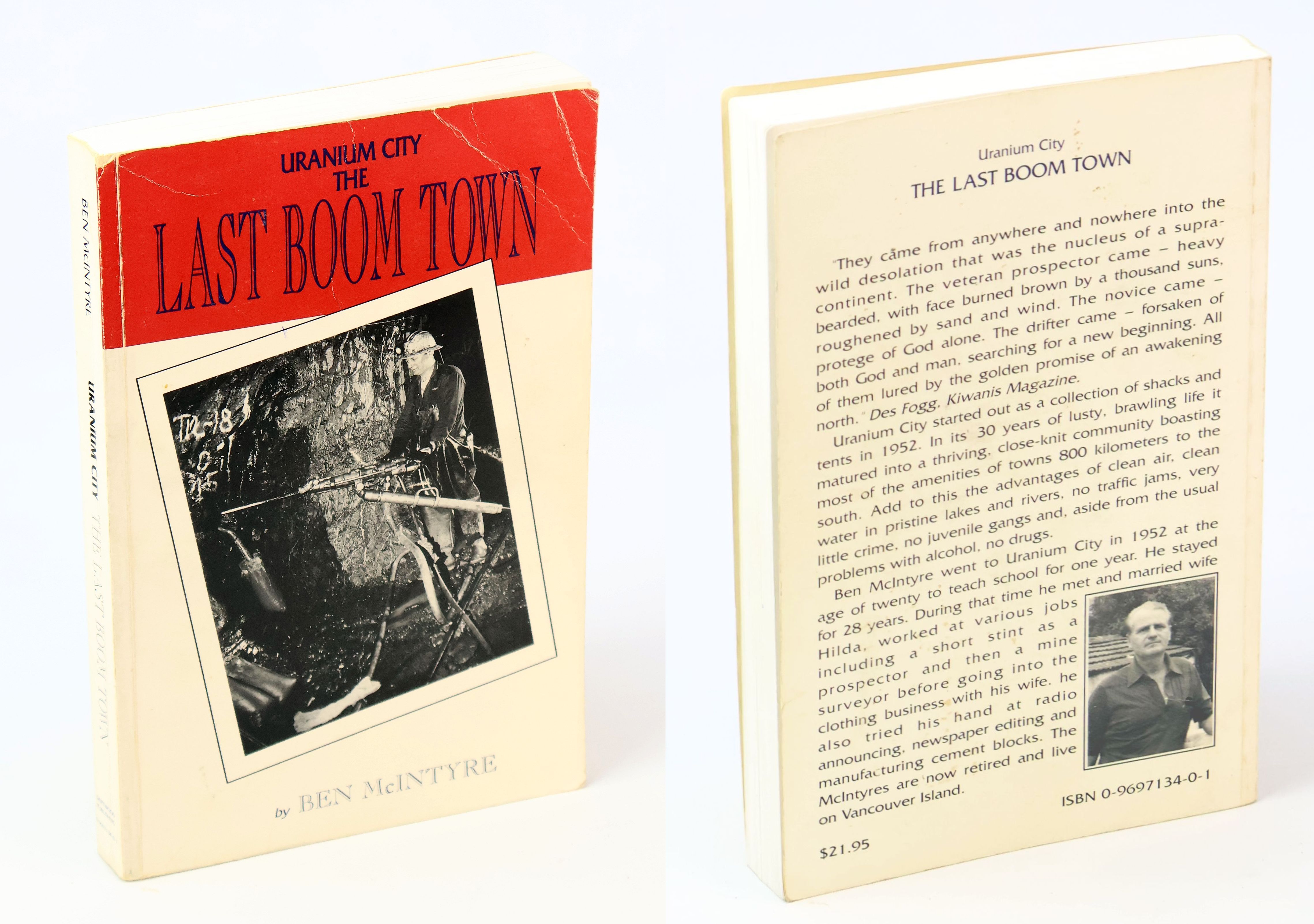 Uranium City - The Last Boom Town [Saskatchewan Local History]