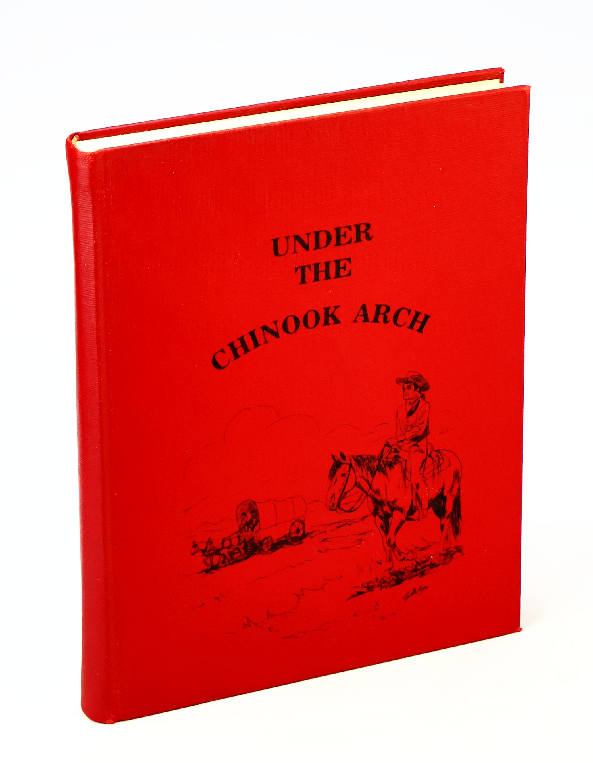 Under the Chinook Arch [Local History of the Big Prairie, Cremona, Garfield and Water Valley Districts of Alberta]