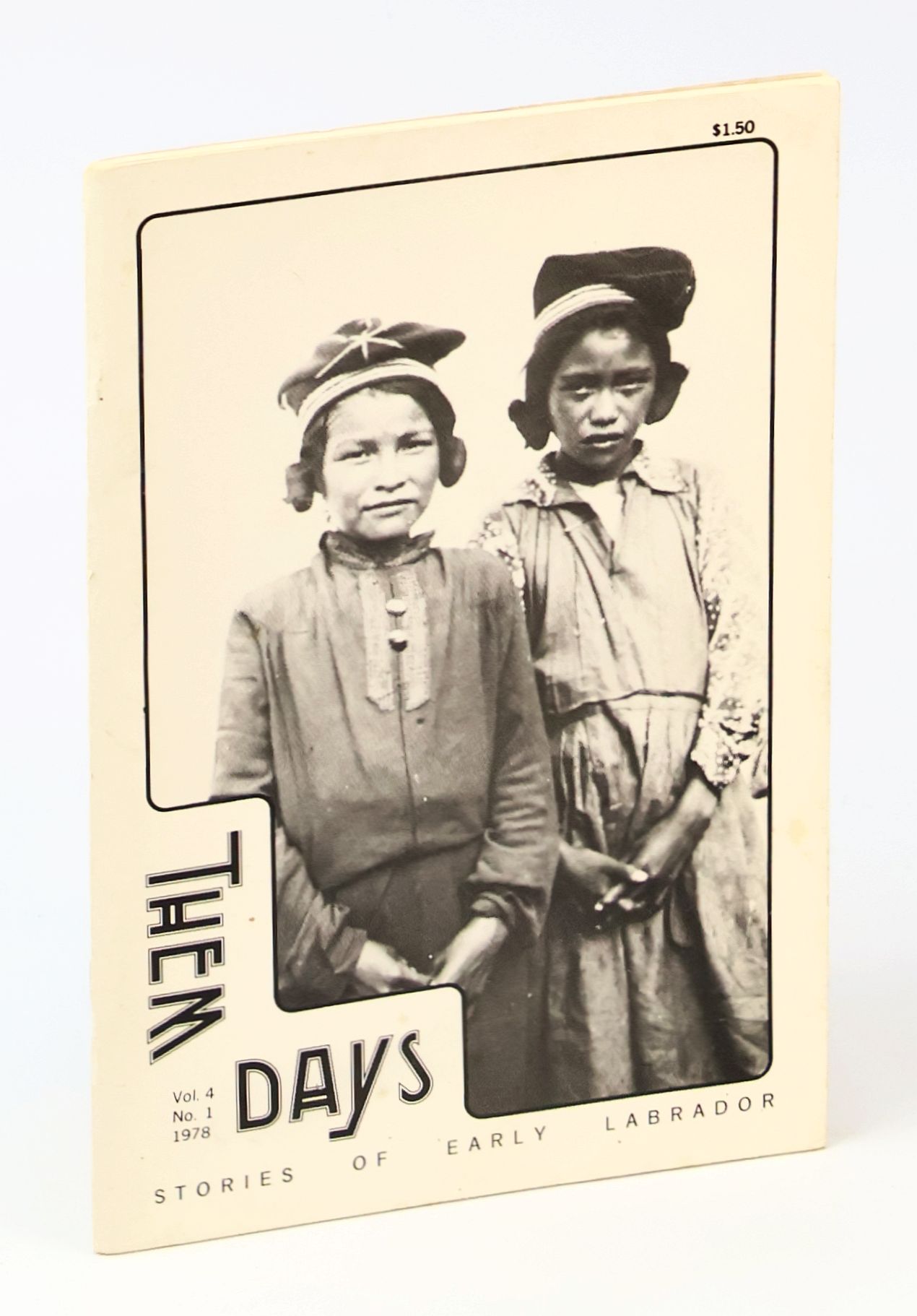 Image for Them Days - Stories of Early Labrador, Vol. 4, No. 1, 1978 Them Days - Stories of Early Labrador, Vol. 4, No. 1, 1978