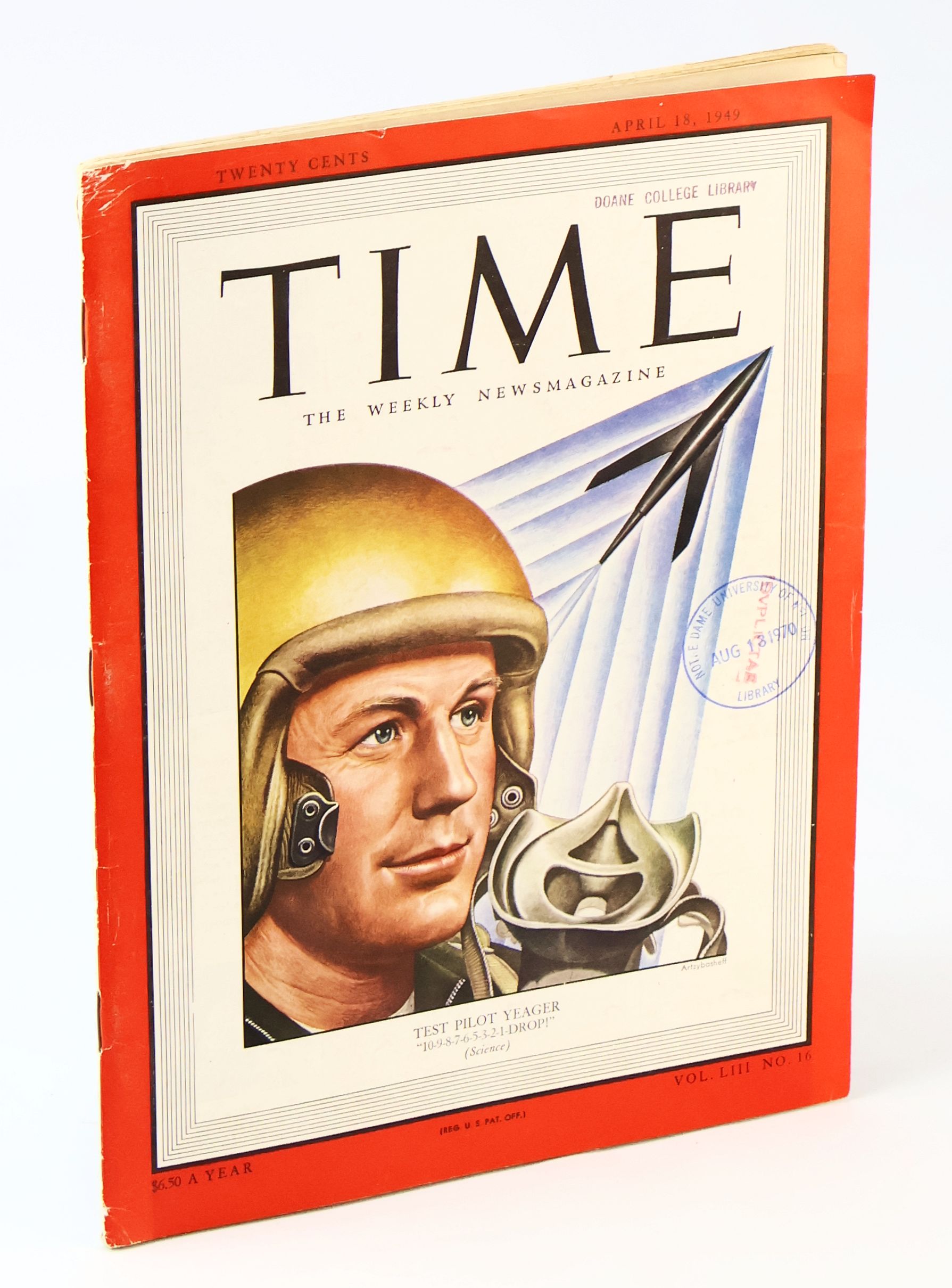 Image for Time - The Weekly Newsmagazine, April 18, 1949, Volume LIII, Number 16 - Test Pilot Chuck Yeager Cover Time - The Weekly Newsmagazine, April 18, 1949, Volume LIII, Number 16 - Test Pilot Chuck Yeager Cover