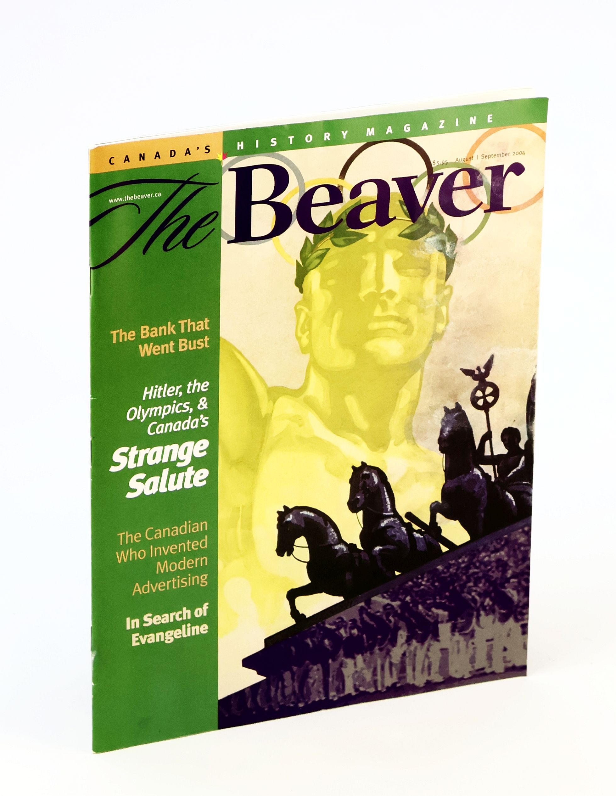 Image for The Beaver - Canada's History Magazine, August / September 2004 - The Canadian Who Invented Modern Advertising The Beaver - Canada's History Magazine, August / September 2004 - The Canadian Who Invented Modern Advertising