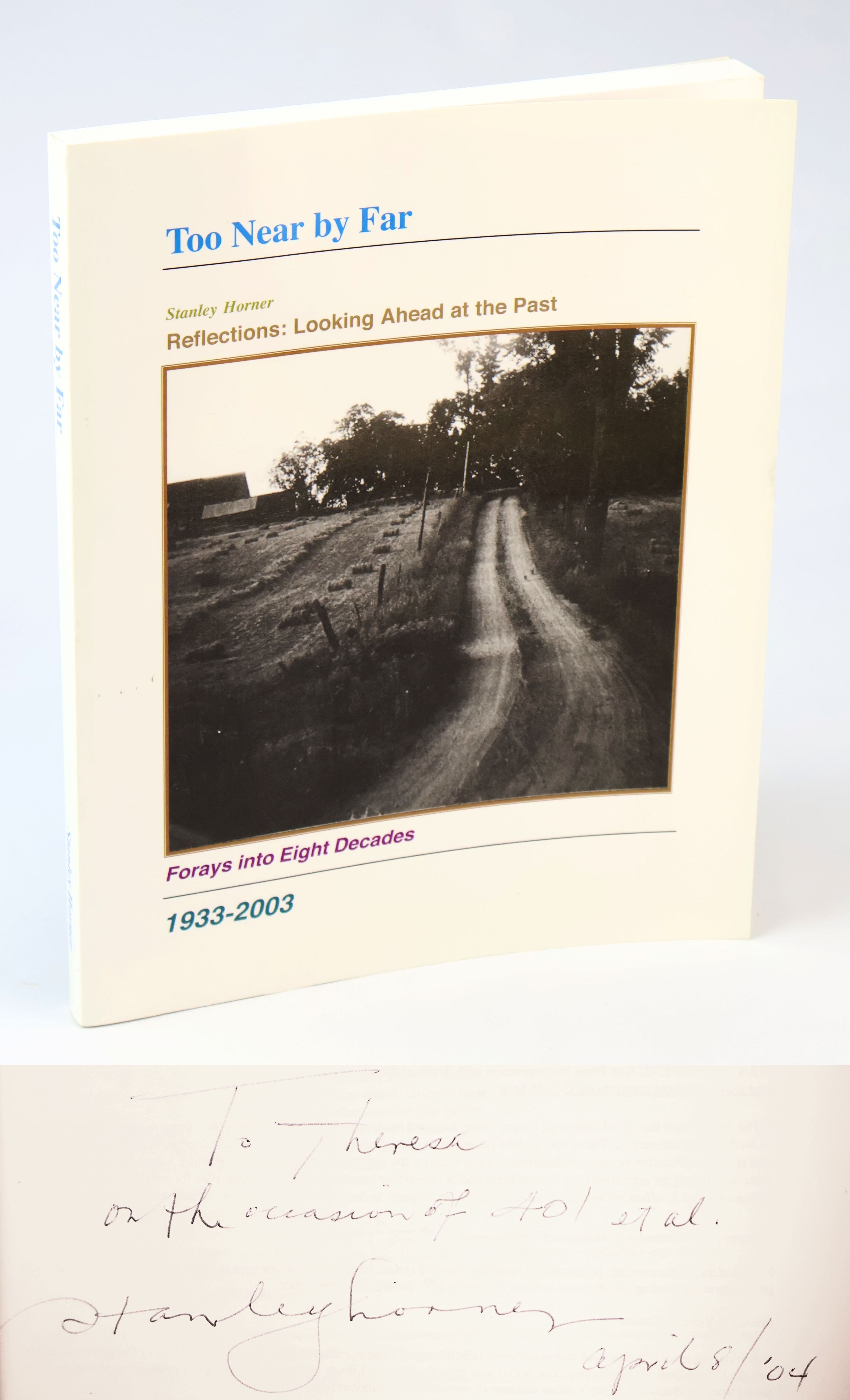 Image for Too Near By Far: Reflections - Looking Ahead at the Past - Forays into Eight Decades 1933-2003 Too Near By Far: Reflections - Looking Ahead at the Past - Forays into Eight Decades 1933-2003
