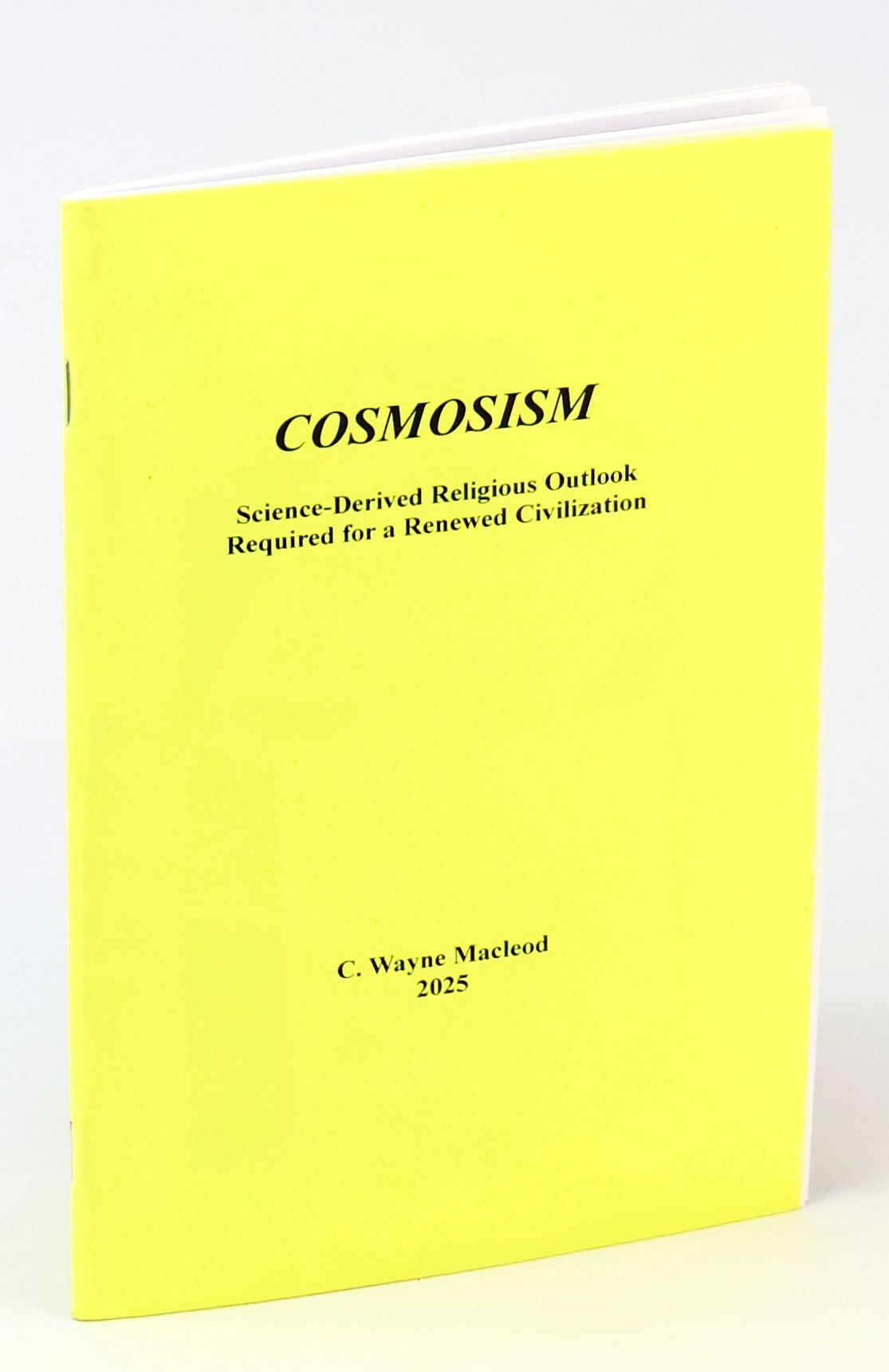 Image for Cosmosism - Science-Derived Religious Outlook Required for a Renewed Civilization Cosmosism - Science-Derived Religious Outlook Required for a Renewed Civilization