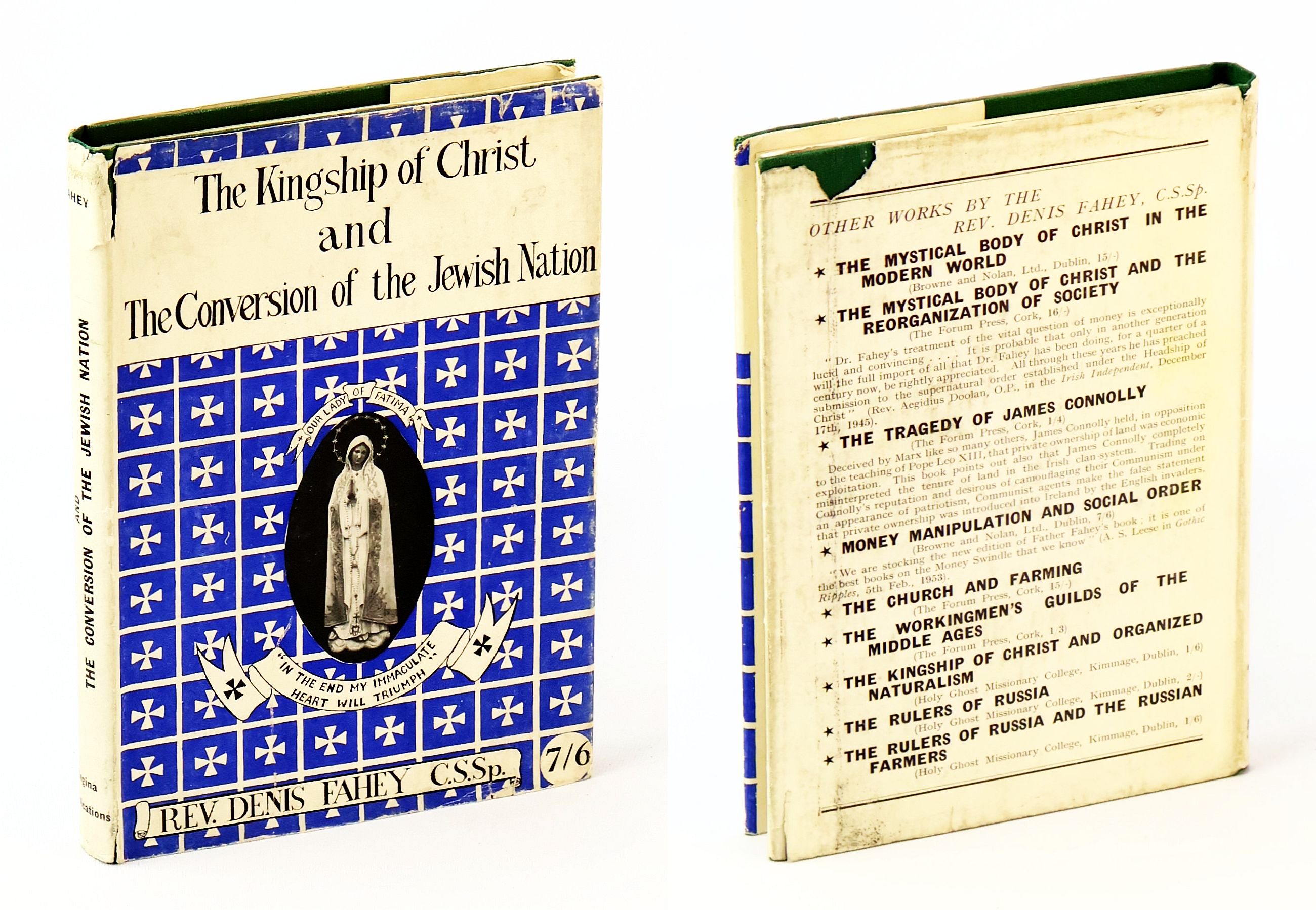 Image for The Kingship of Christ and The Conversion of the Jewish Nation The Kingship of Christ and The Conversion of the Jewish Nation