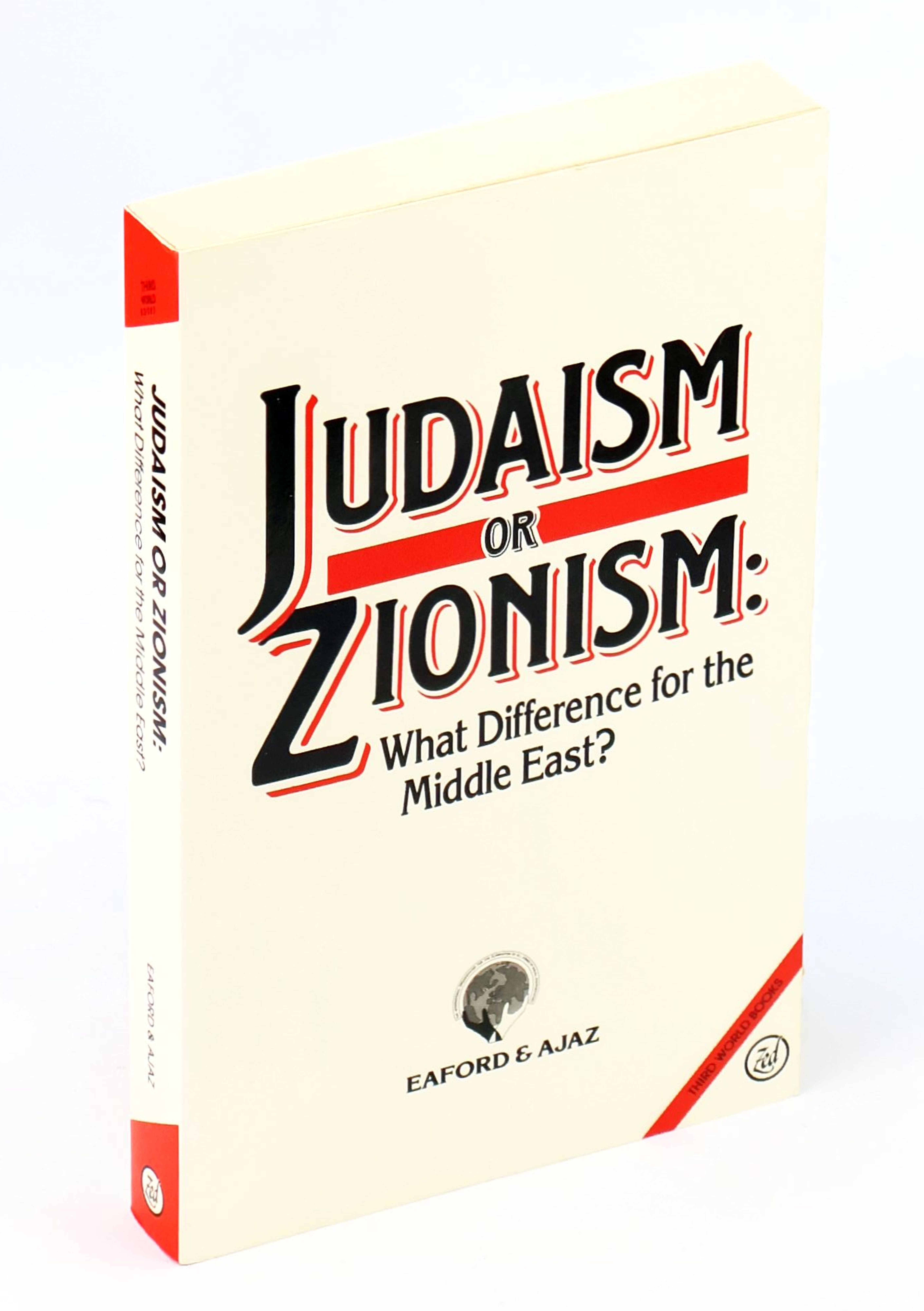 Image for Judaism or Zionism - What Difference for the Middle East Judaism or Zionism - What Difference for the Middle East
