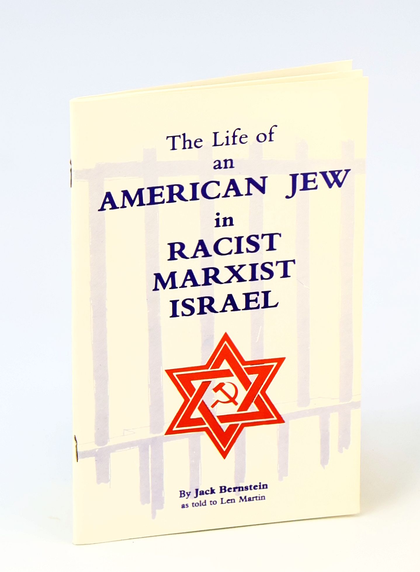 Image for The Life of an American Jew in Racist Marxist Israel The Life of an American Jew in Racist Marxist Israel