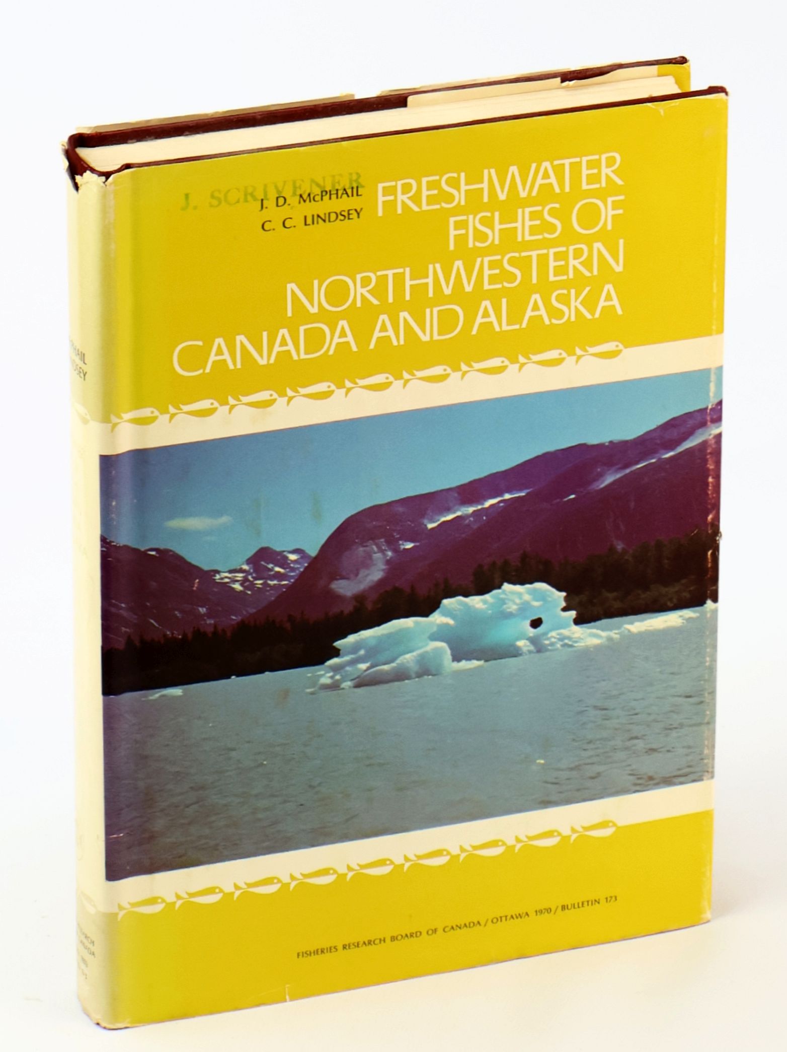 Freshwater Fishes of Northwestern Canada and Alaska - Bulletin 173