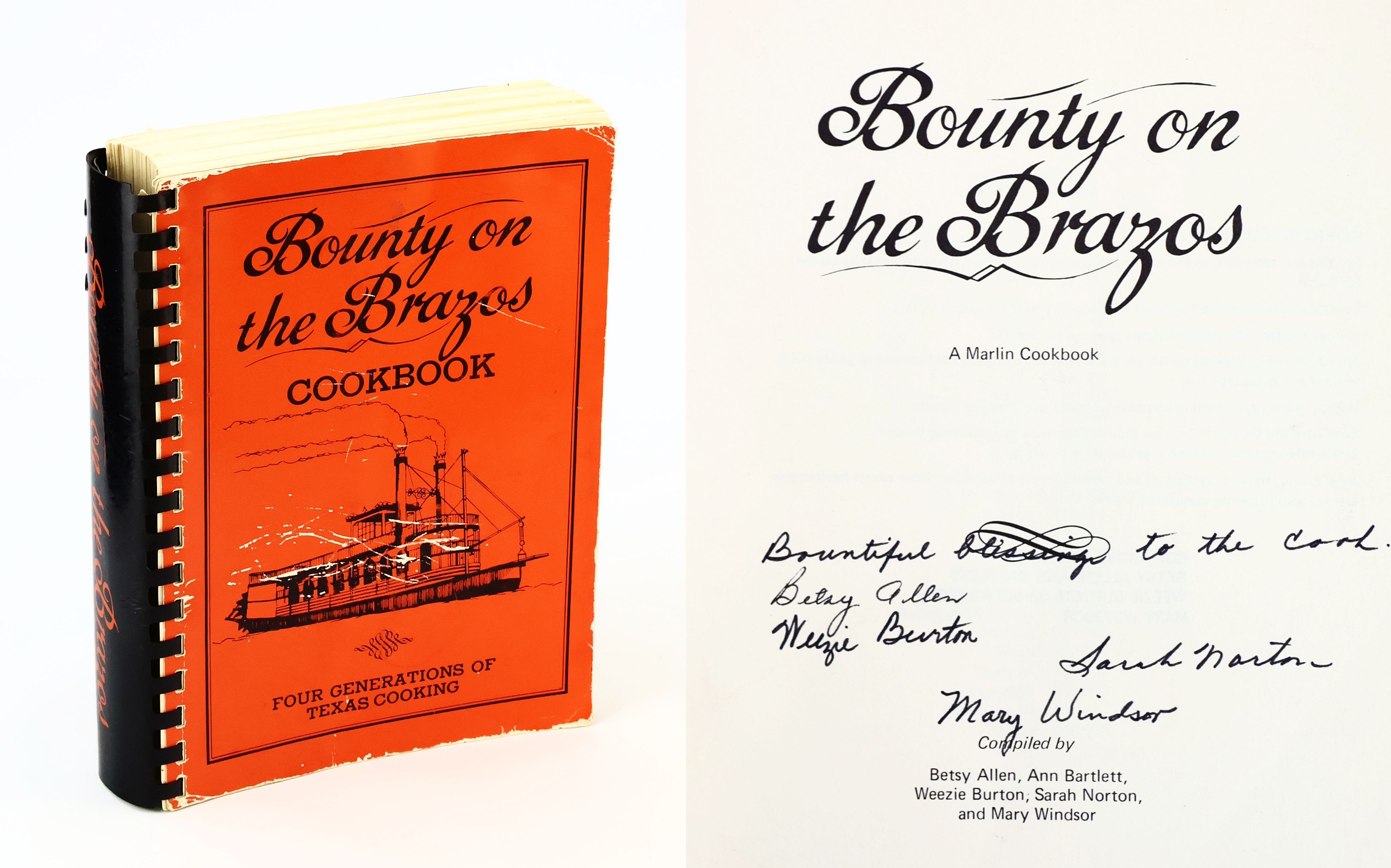 Bounty on the Brazos Cookbook [Cook Book] - Four Generations of Texas Cooking: A Marlin Cookbook