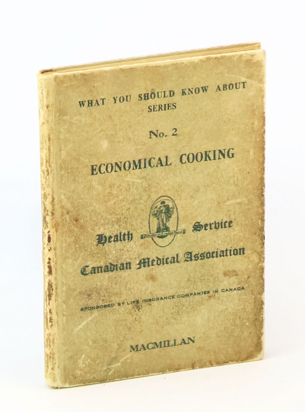Image for What You Should Know about Economical Cooking No. 2 in the What You Should Know about Economical Cooking No. 2 in the