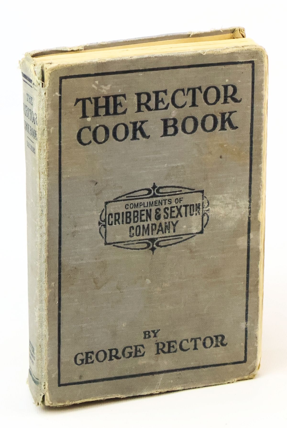 The Rector Cook Book - World Famous Recipes Specialties from noted restaurants including those mentioned in 