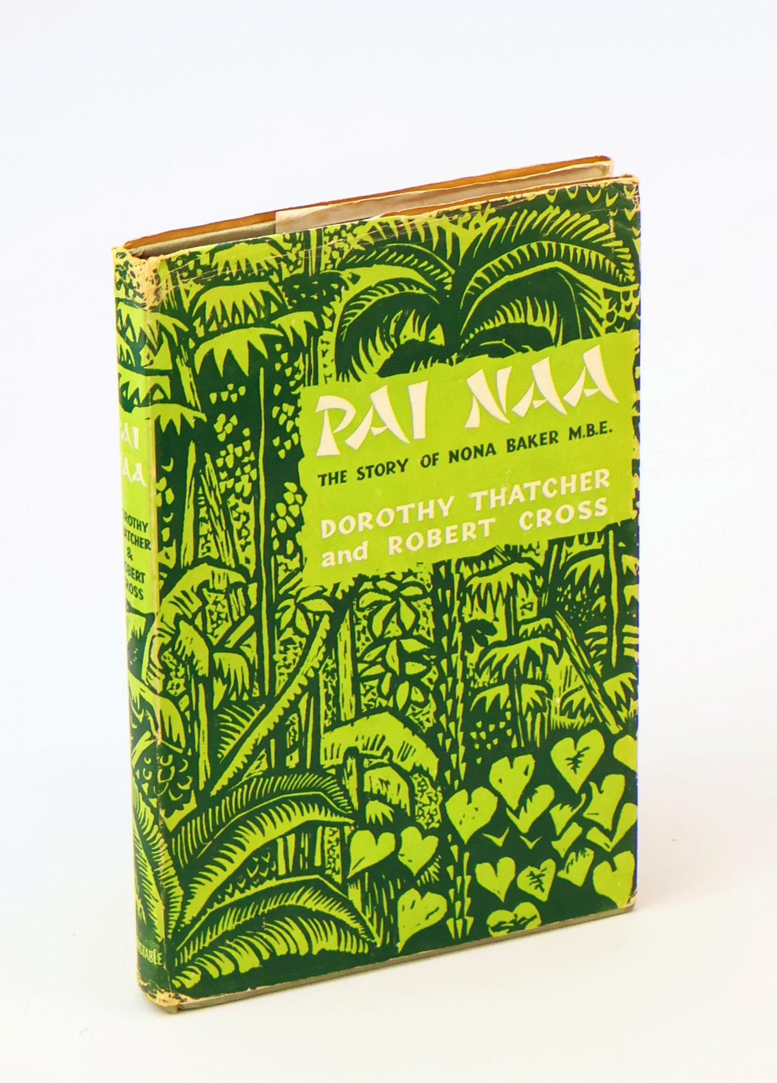 Image for Pai Naa - The Story of Nona Baker M.B.E. Pai Naa - The Story of Nona Baker M.B.E.
