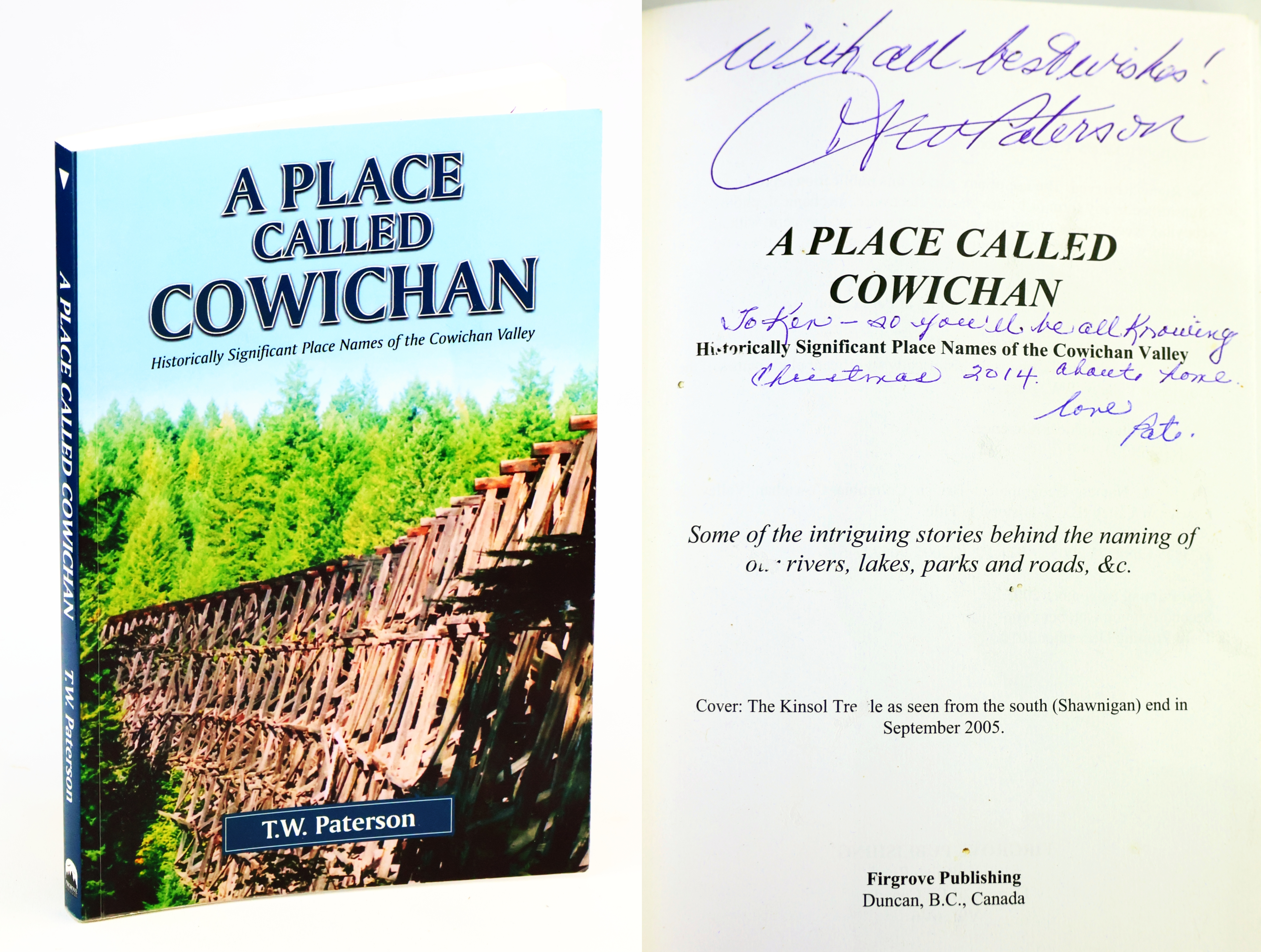 A Place Called Cowichan - Historically Significant Place Names of the Cowichan Valley