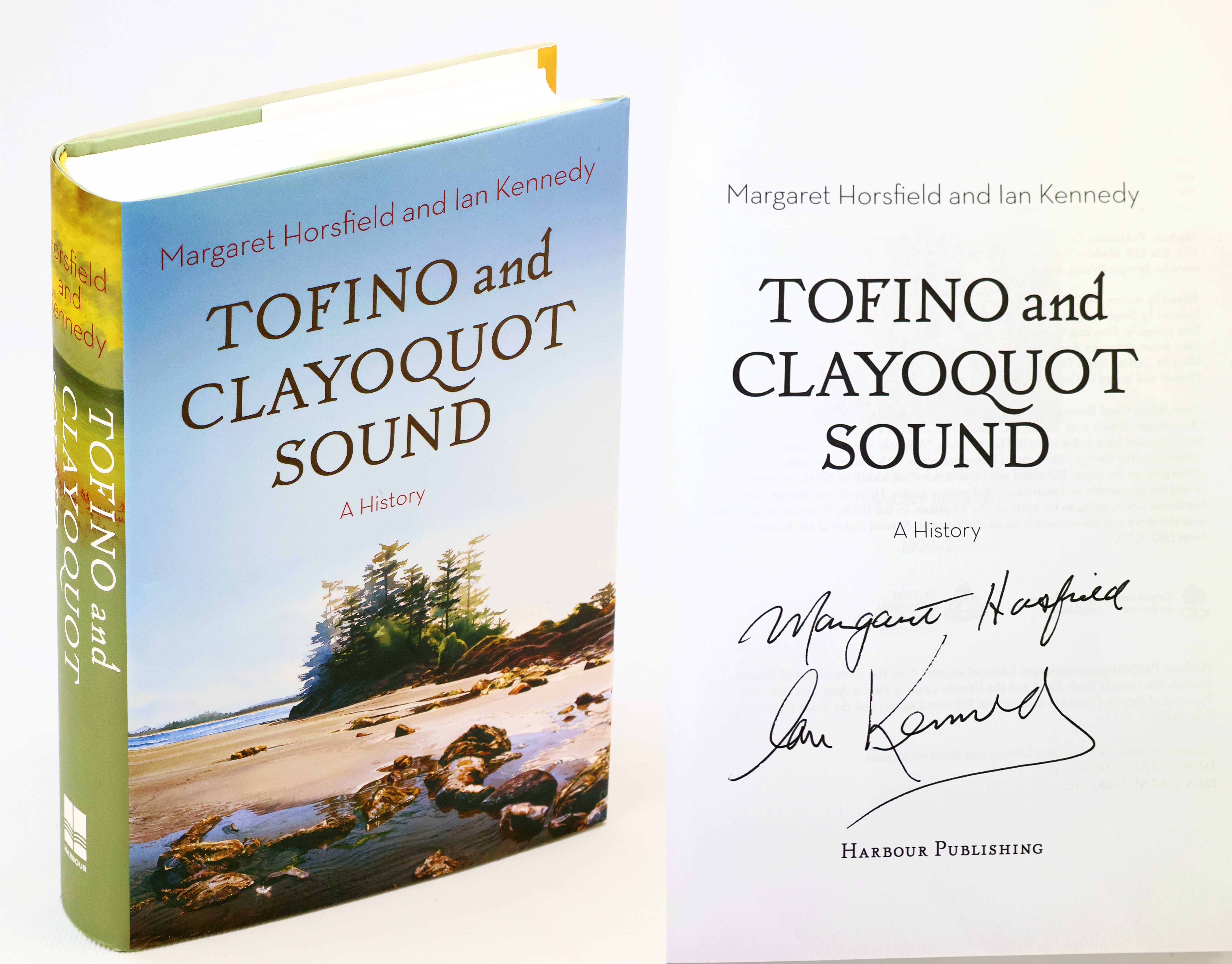 Tofino and Clayoquot Sound - A History [British Columbia Local History]