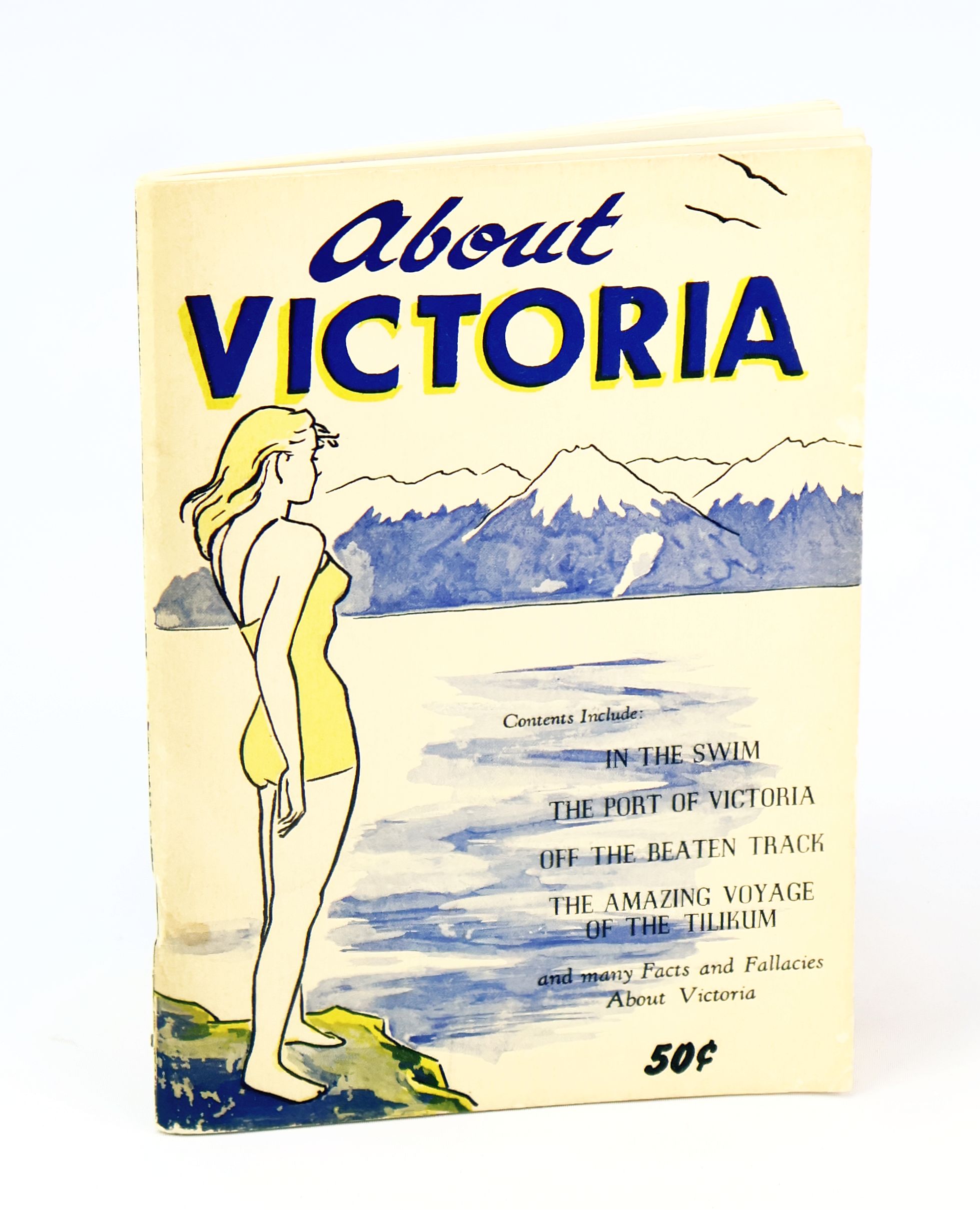 About Victoria [Victoria, British Columbia Vintage Tourism Ephemera]