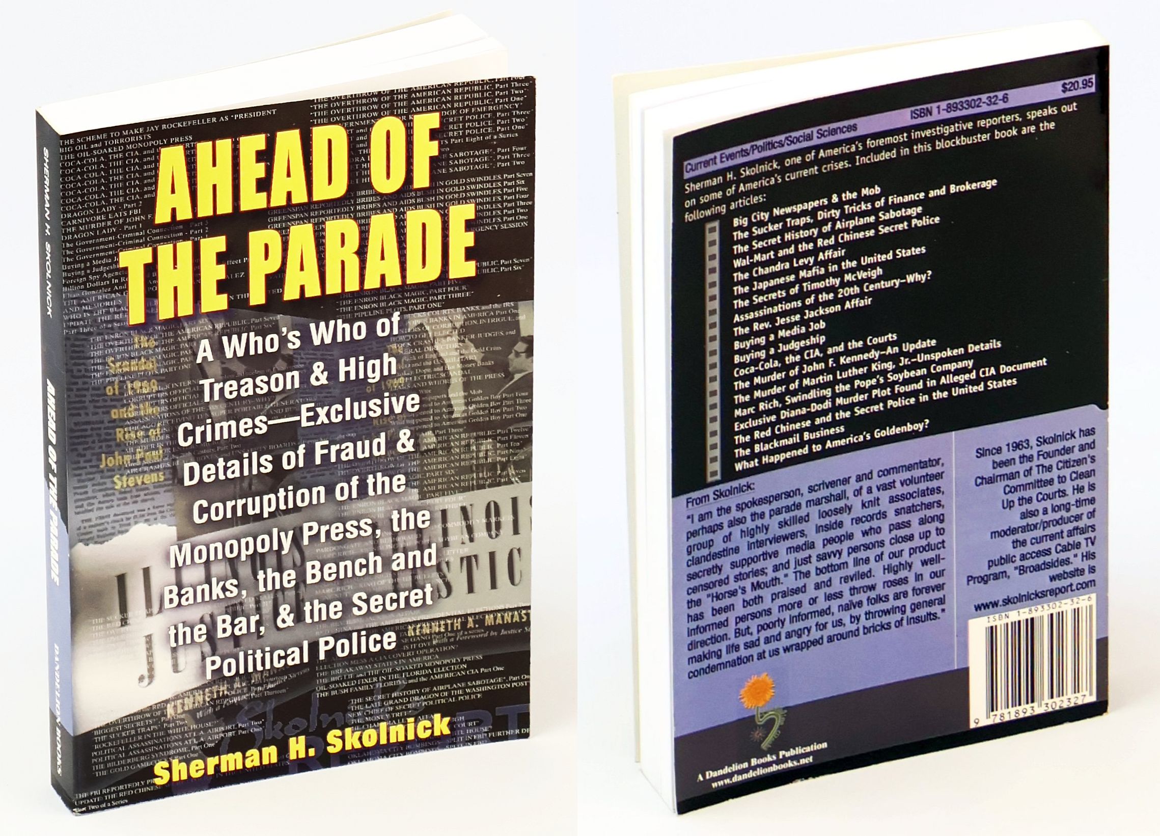 Ahead of the Parade - A Who's Who of Treason and High Crimes - Exclusive Details of Fraud and Corruption of the Monopoly Press, the Banks, the Bench and the Bar, and the Secret Political Police