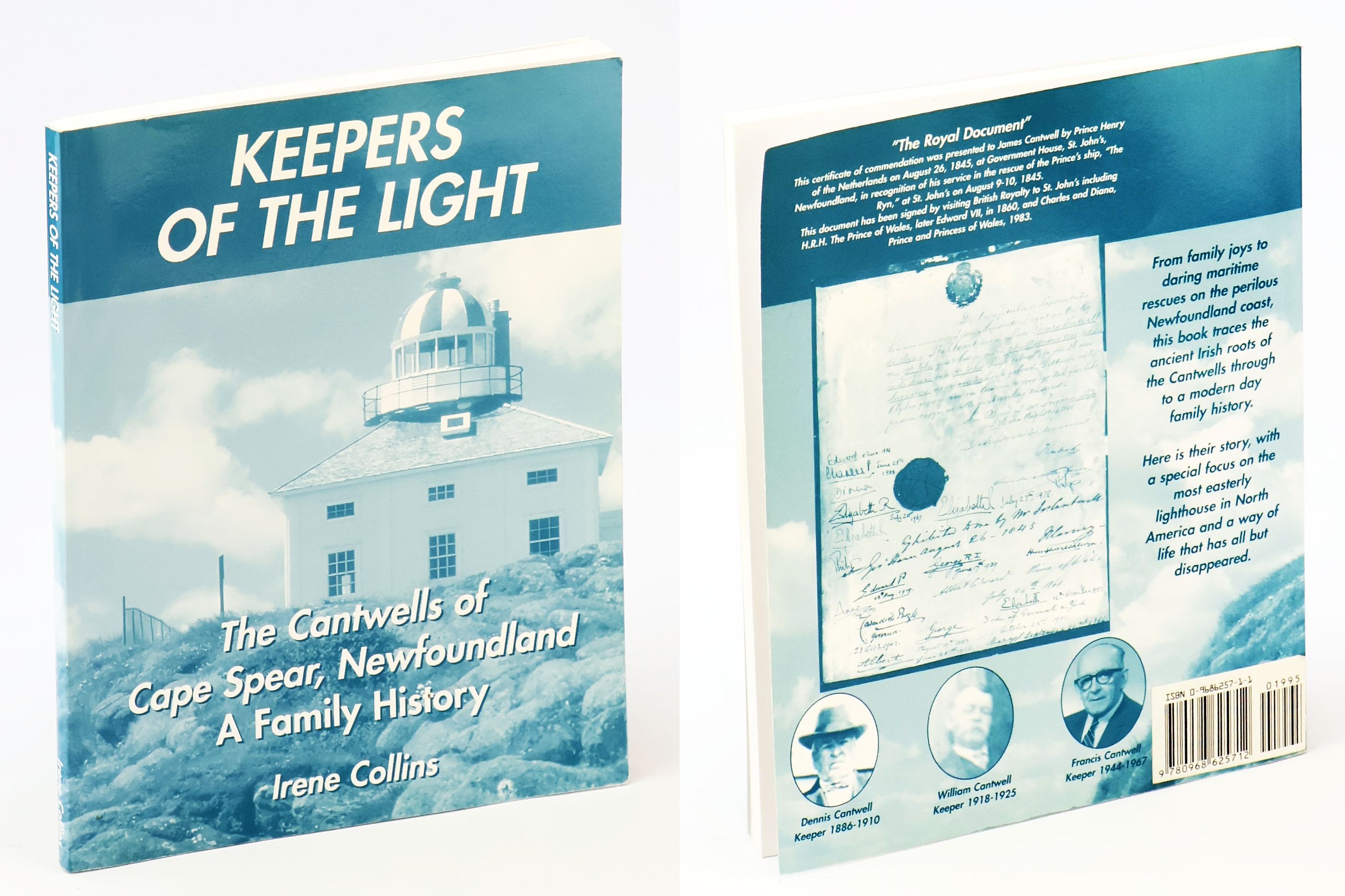 Keepers of the Light: The Cantwells of Cape Spear, Newfoundland, A Family History