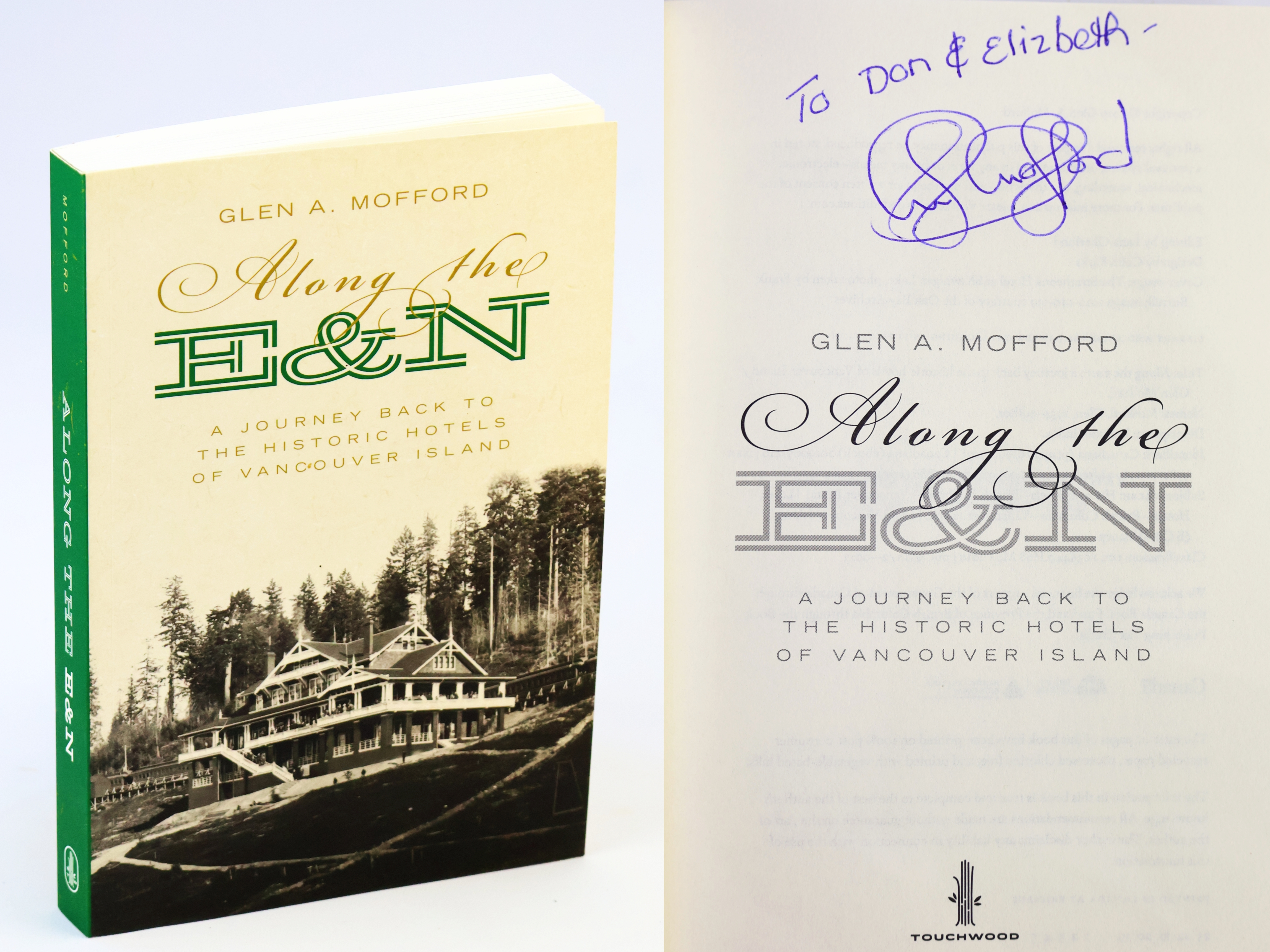 Along the E&N [Esquimalt & Nanaimo Railway] - A Journey Back to the Historic Hotels of Vancouver Island