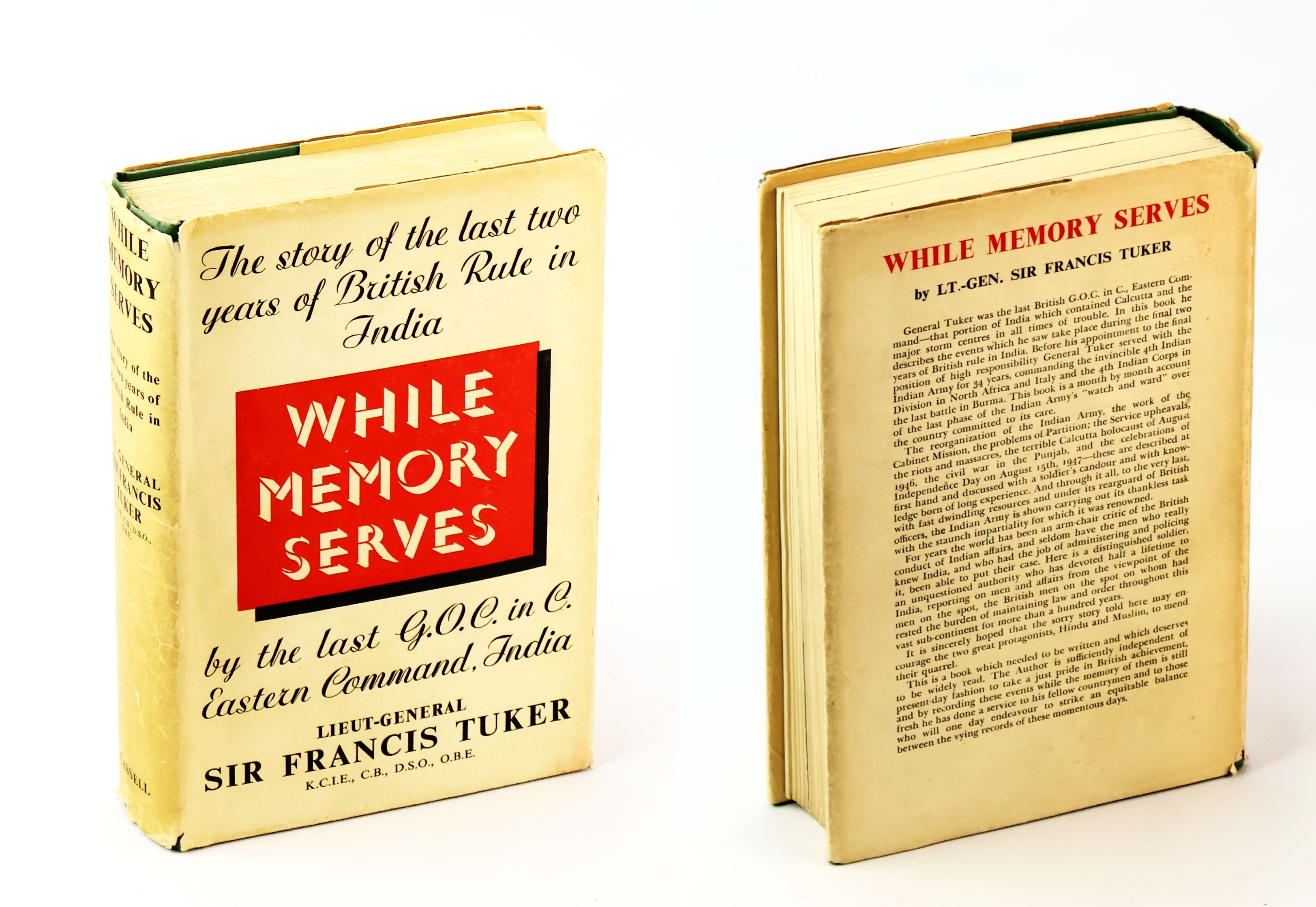 Image for While Memory Serves - The Story of the Last Two Years of British Rule in India By the Last G.O.C. in C. Eastern Command, India While Memory Serves - The Story of the Last Two Years of British Rule in India By the Last G.O.C. in C. Eastern Command, India