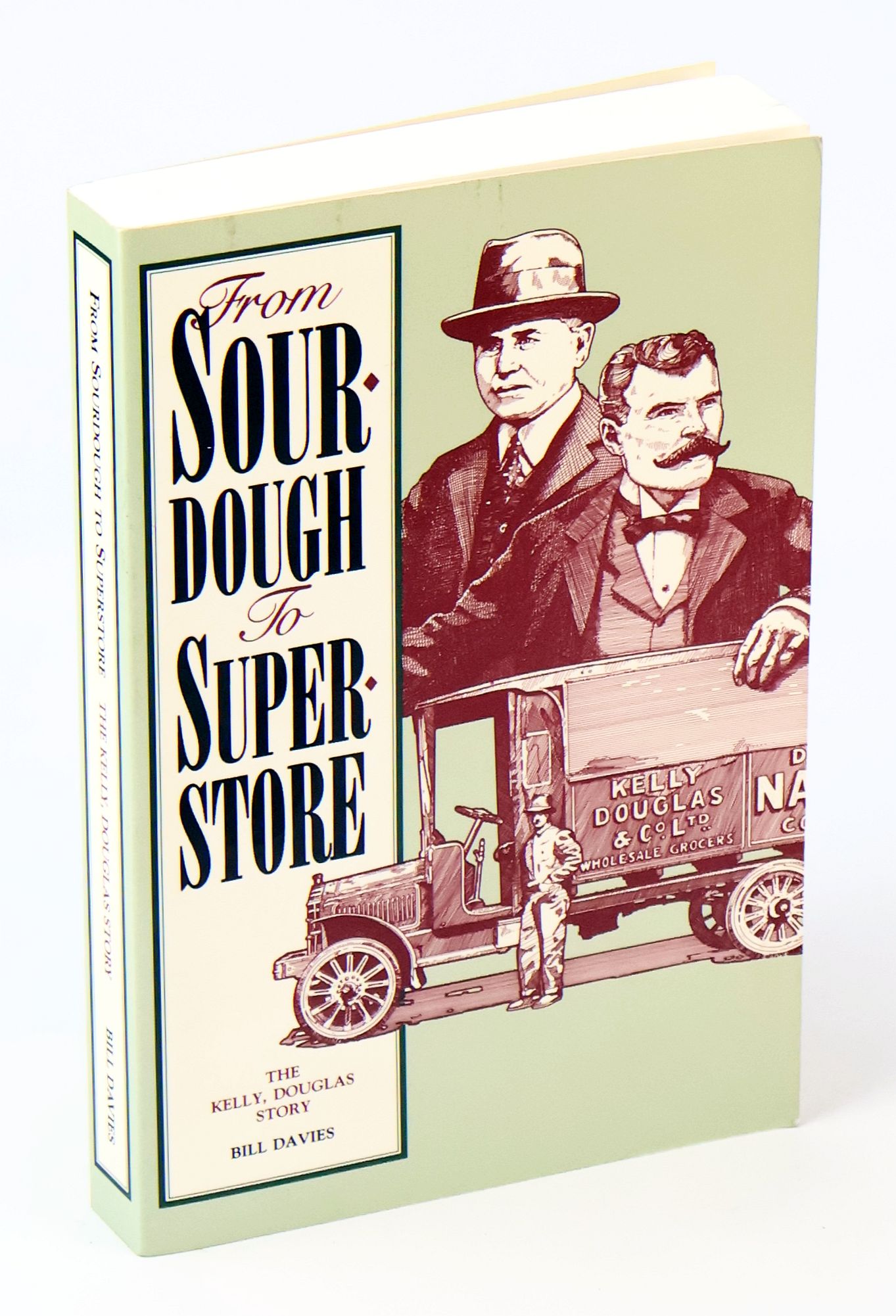 From Sourdough to Superstore - The Kelly, Douglas Story