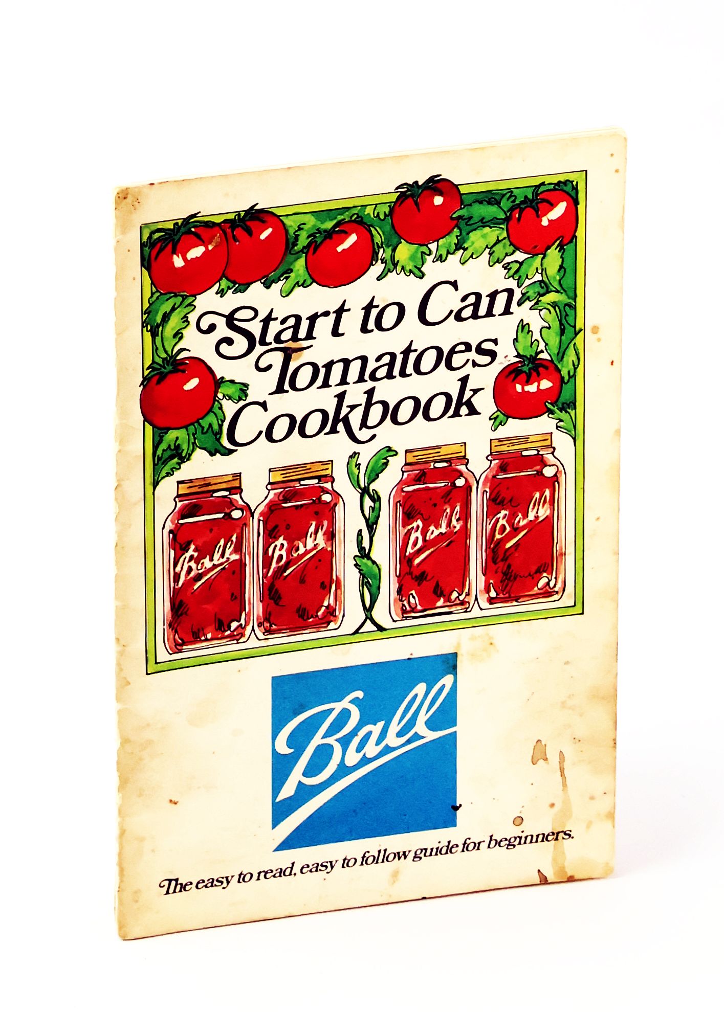 Image for Start to Can Tomatoes Cookbook Start to Can Tomatoes Cookbook